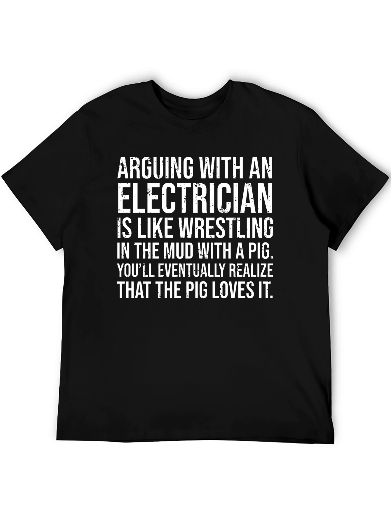 Black Electrician Humor T-Shirt: Arguing with an Electrician view 5
