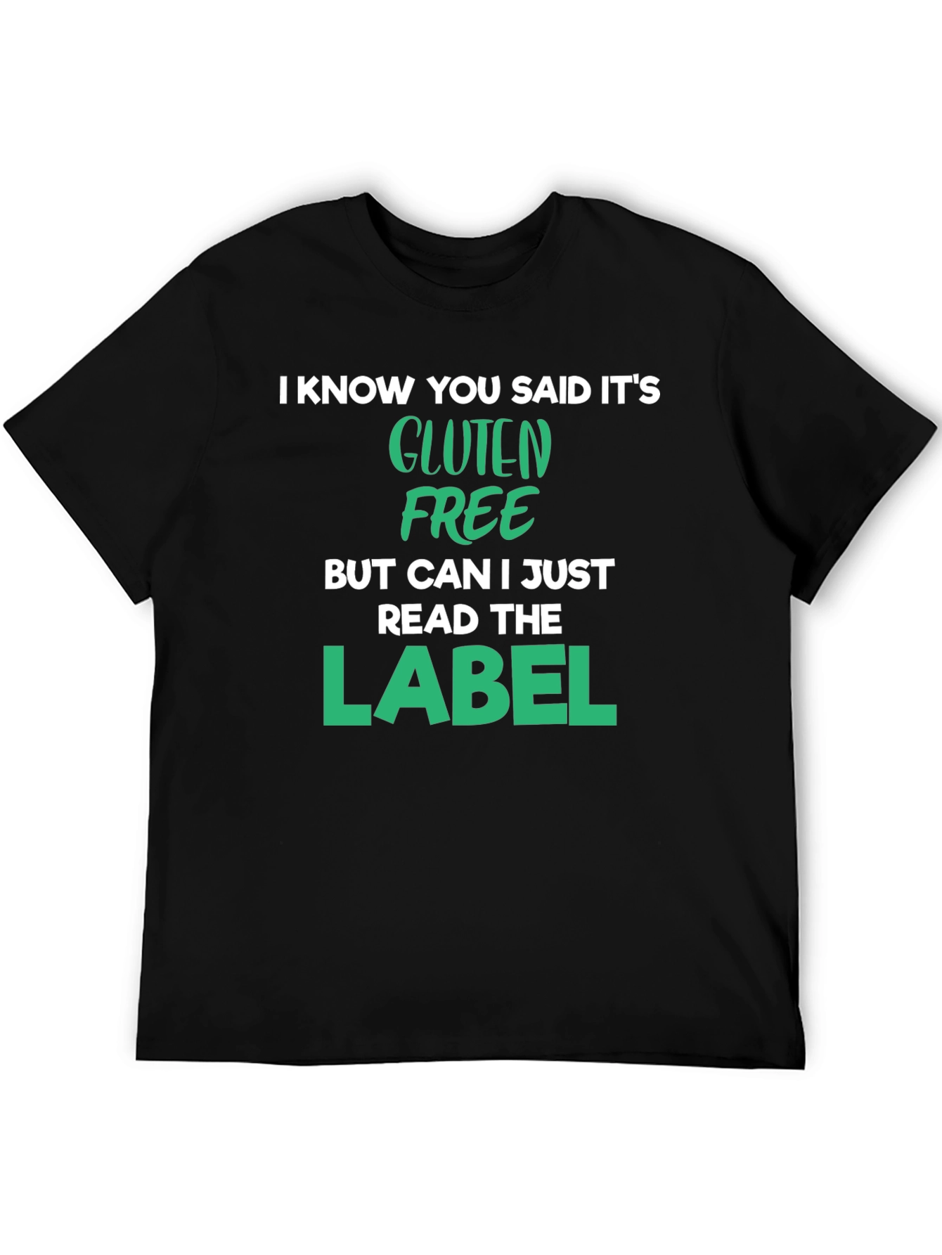 Black Gluten Free T-Shirt - Read the Label view 5