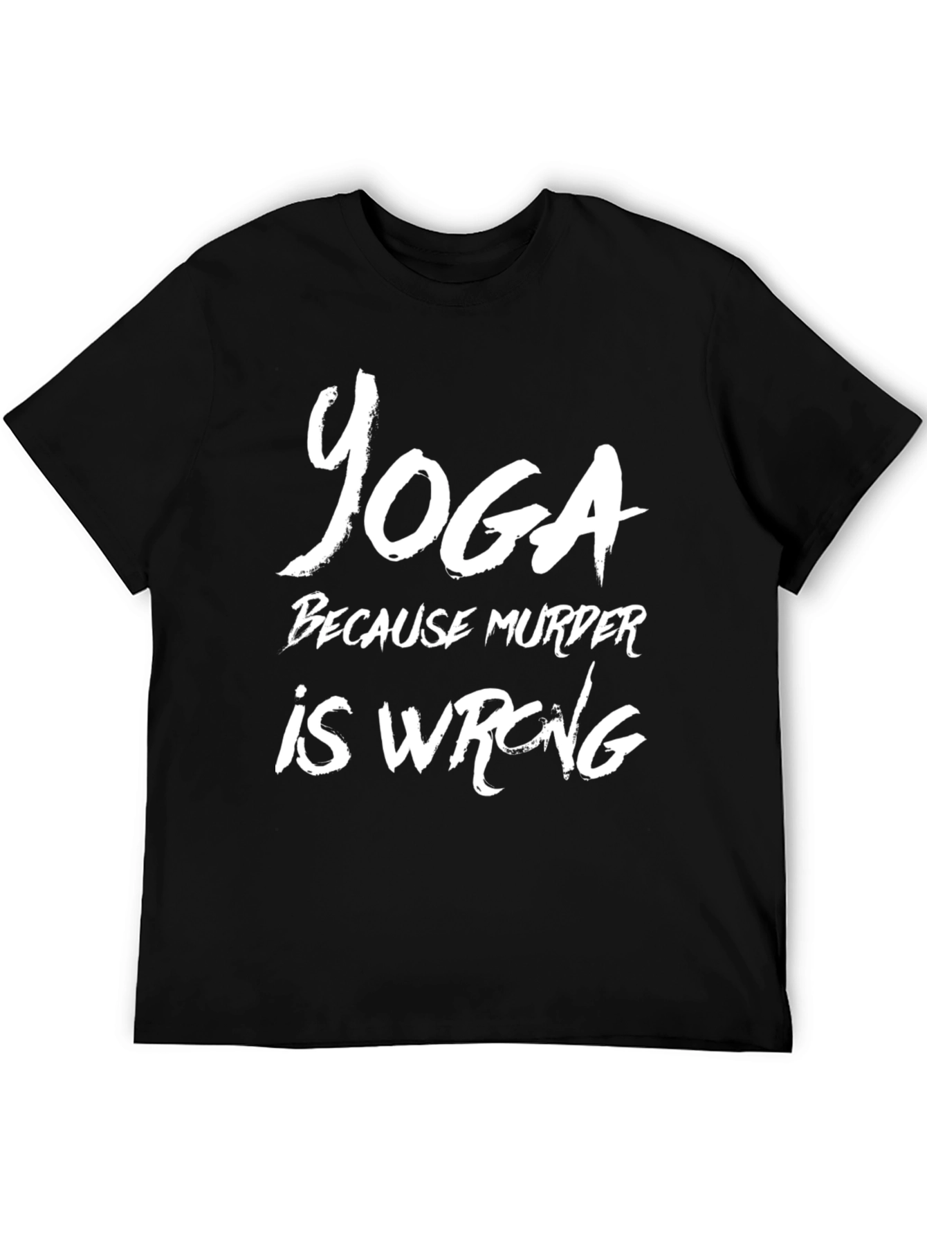 Black Yoga Because Murder Is Wrong Funny T-Shirt view 5