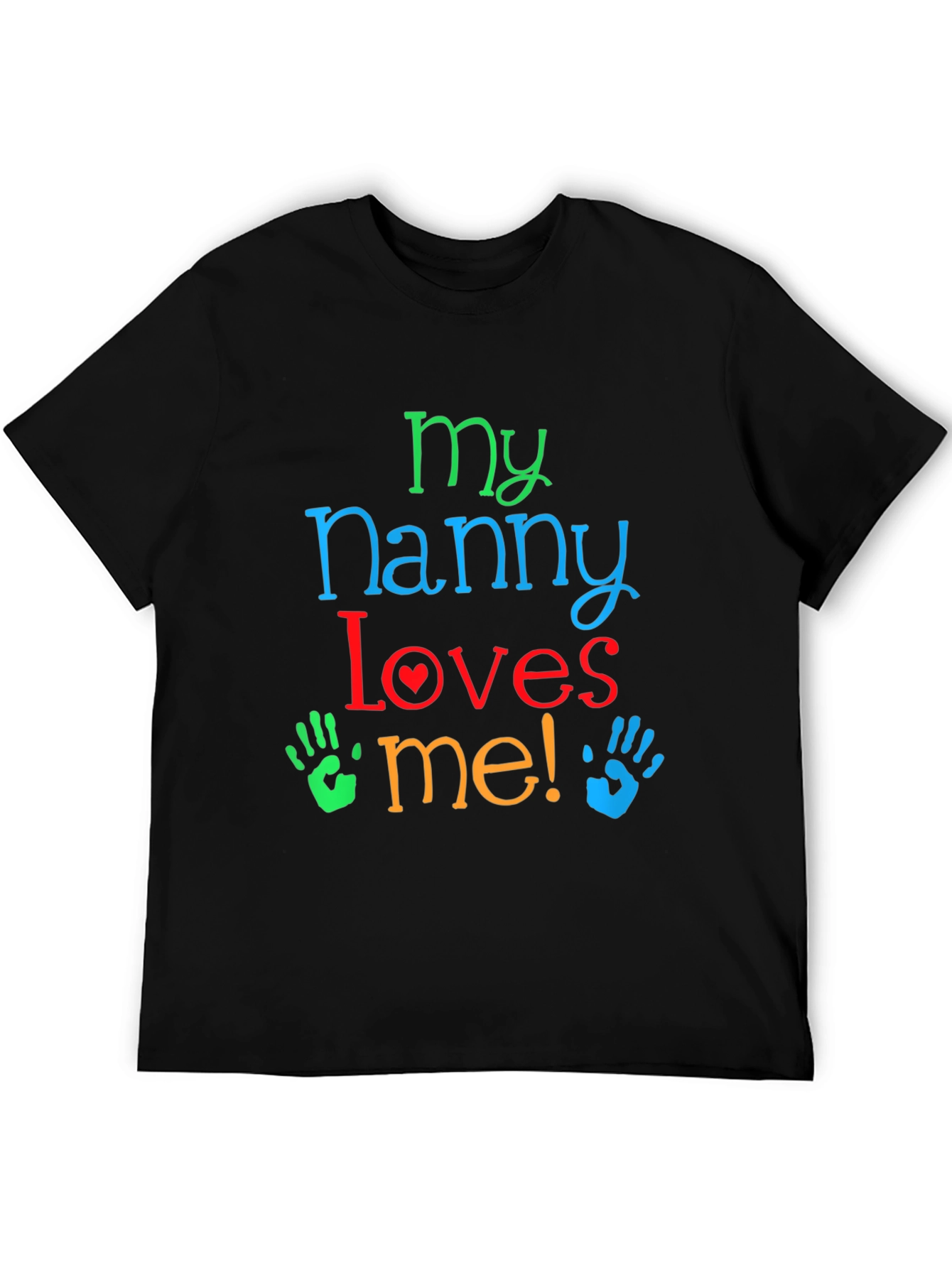 Black My Nanny Loves Me! Black T-Shirt view 5