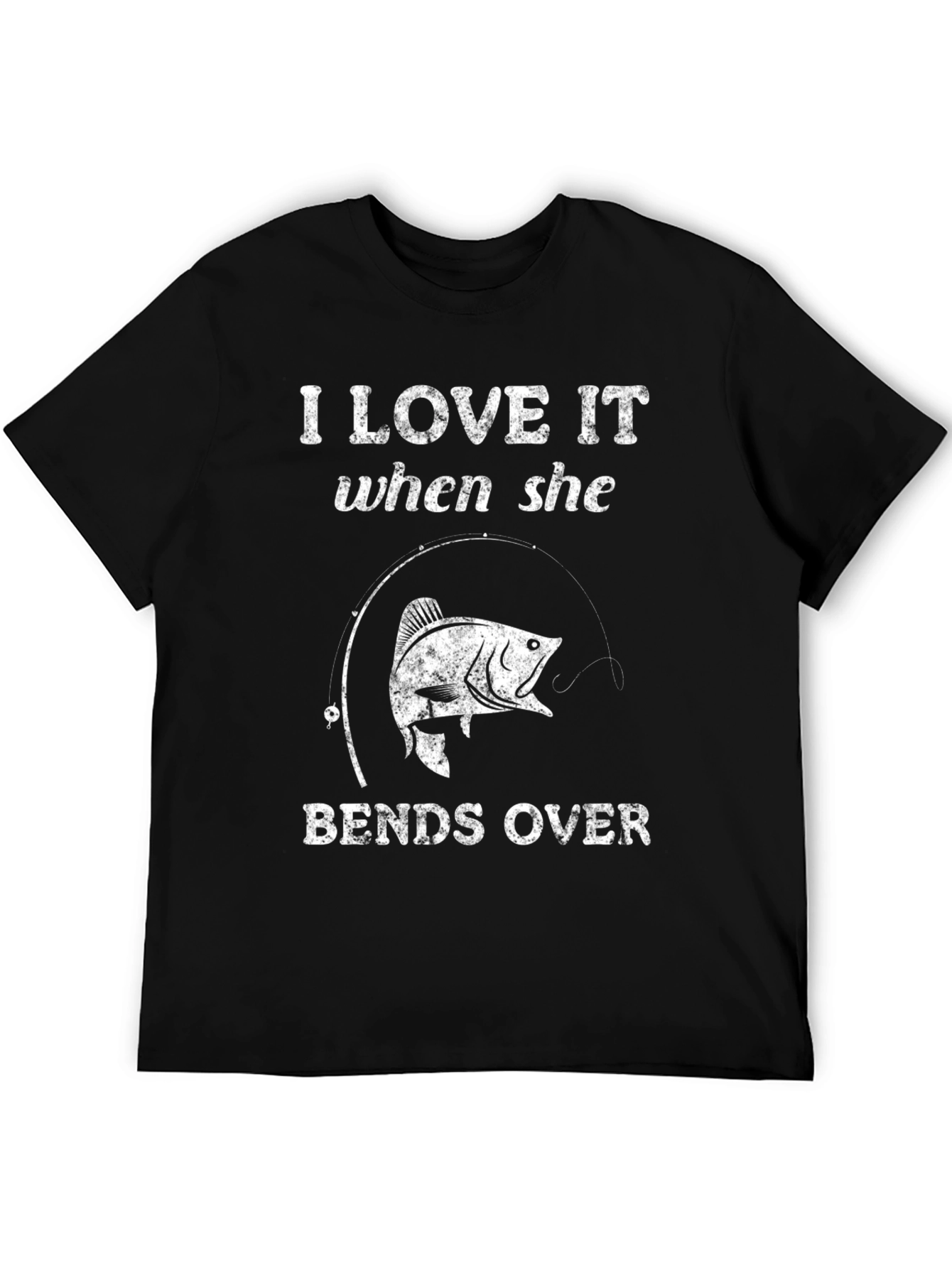 Black I Love It When She Bends Over Fishing T-Shirt view 5