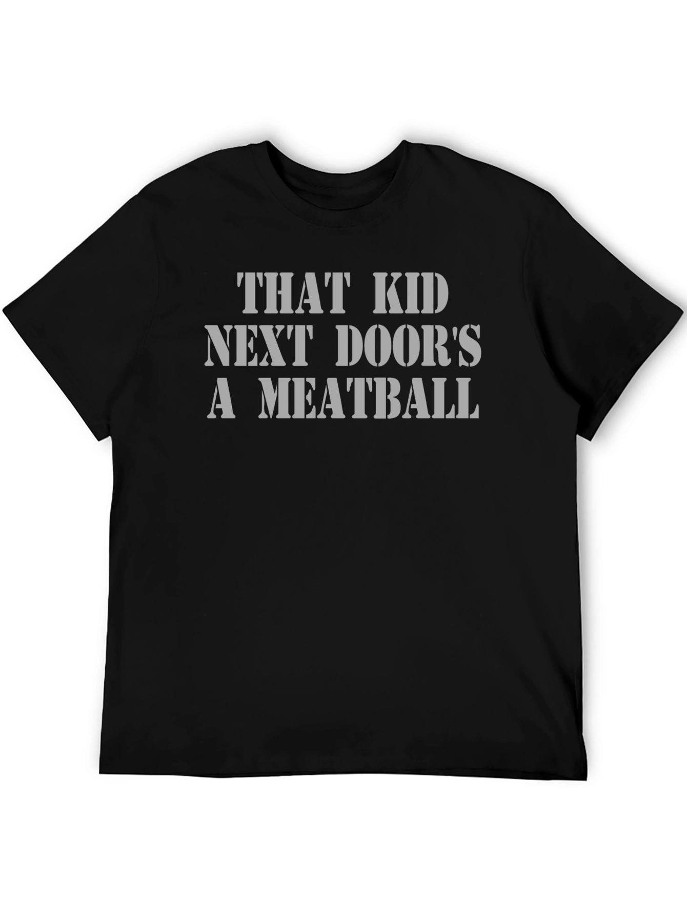 Black Funny That Kid Next Door's A Meatball Graphic Tee view 5