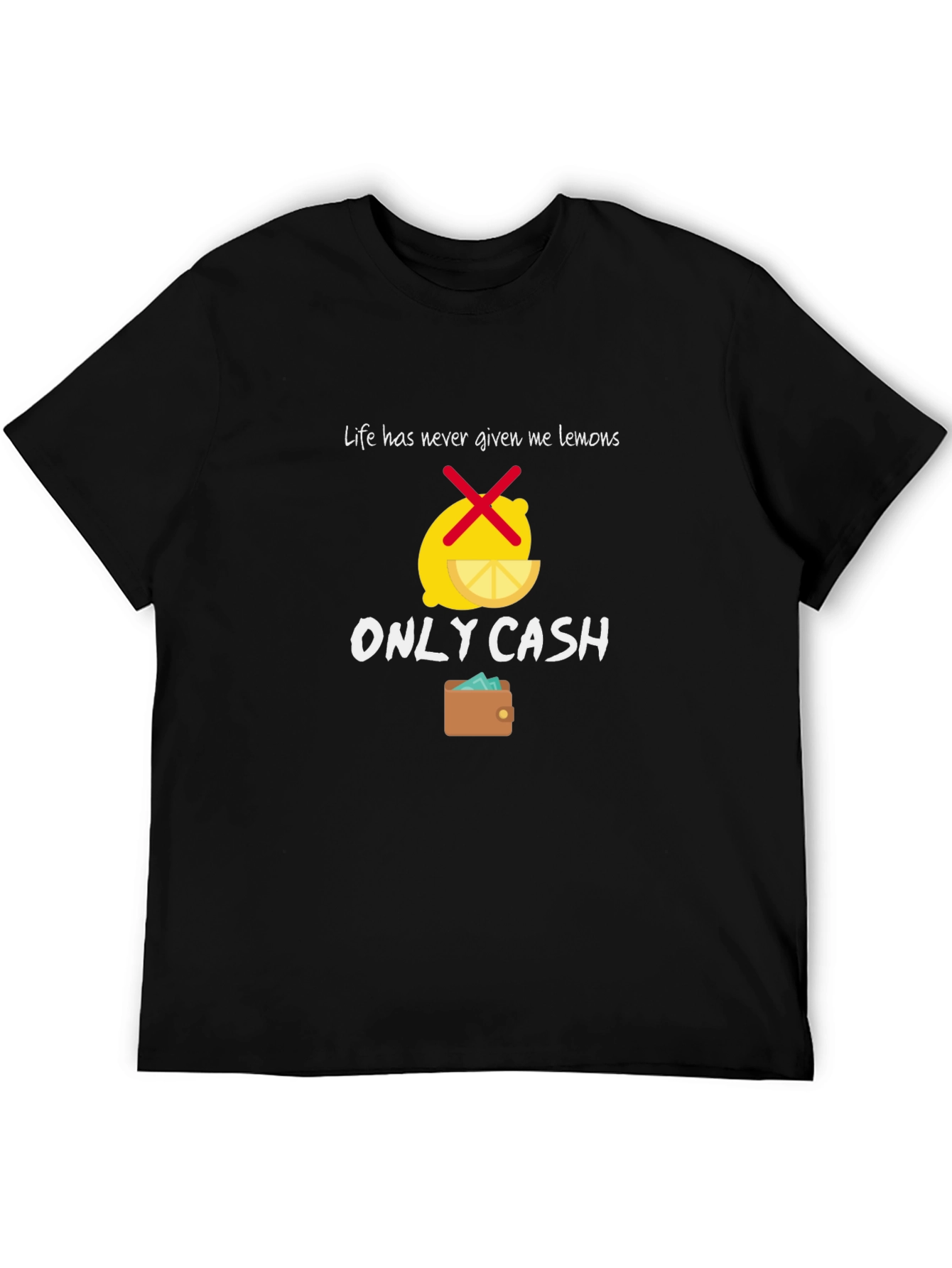 Black Life Gave Me Cash T-Shirt - Funny Graphic Tee view 5