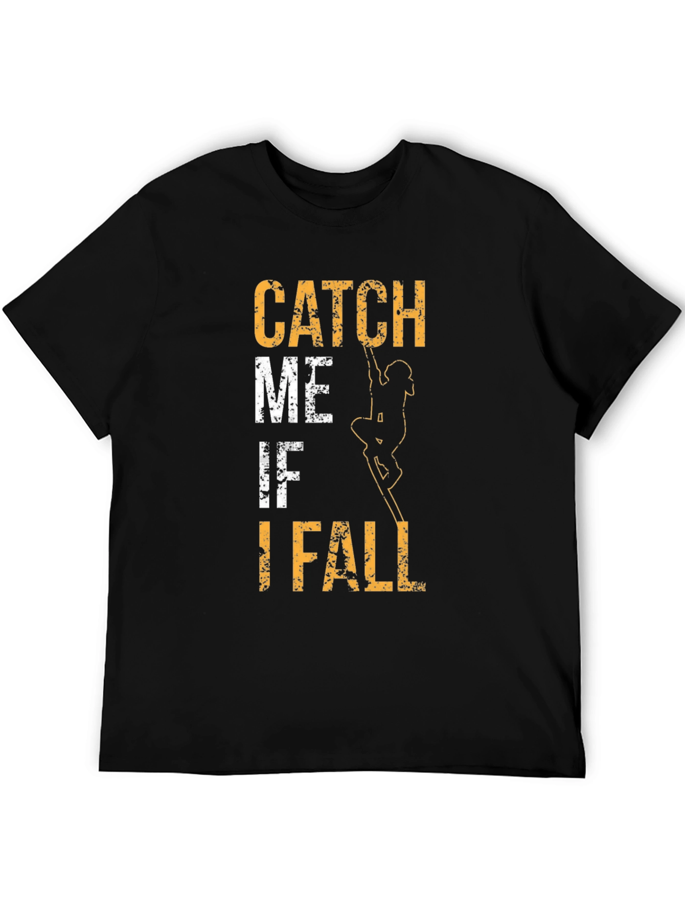Black Catch Me If I Fall T-Shirt view 5