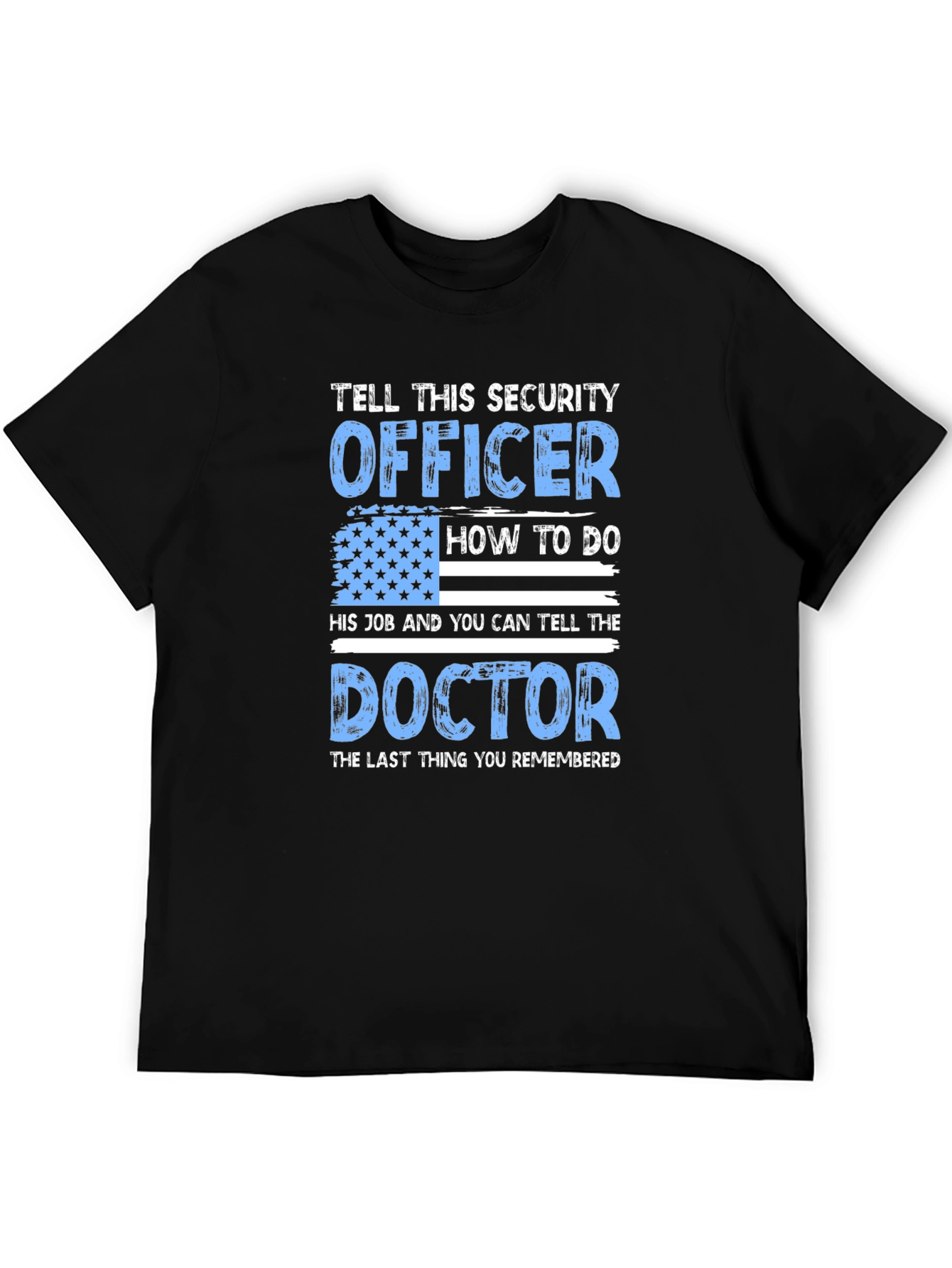 Black Security Officer T-Shirt - Tell This Security Officer view 5