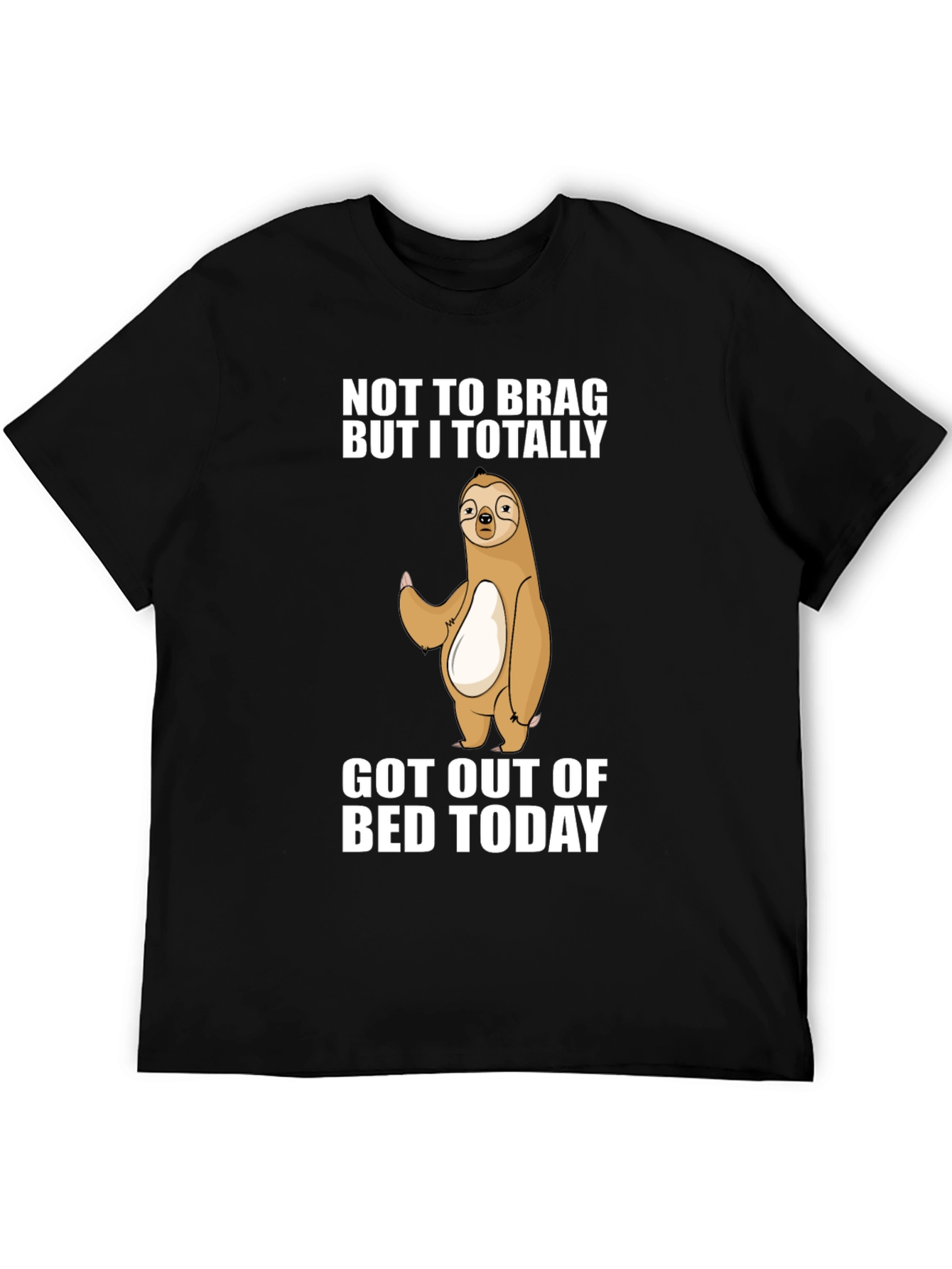 Black Funny Sloth T-Shirt: Not to Brag Got Out of Bed view 5