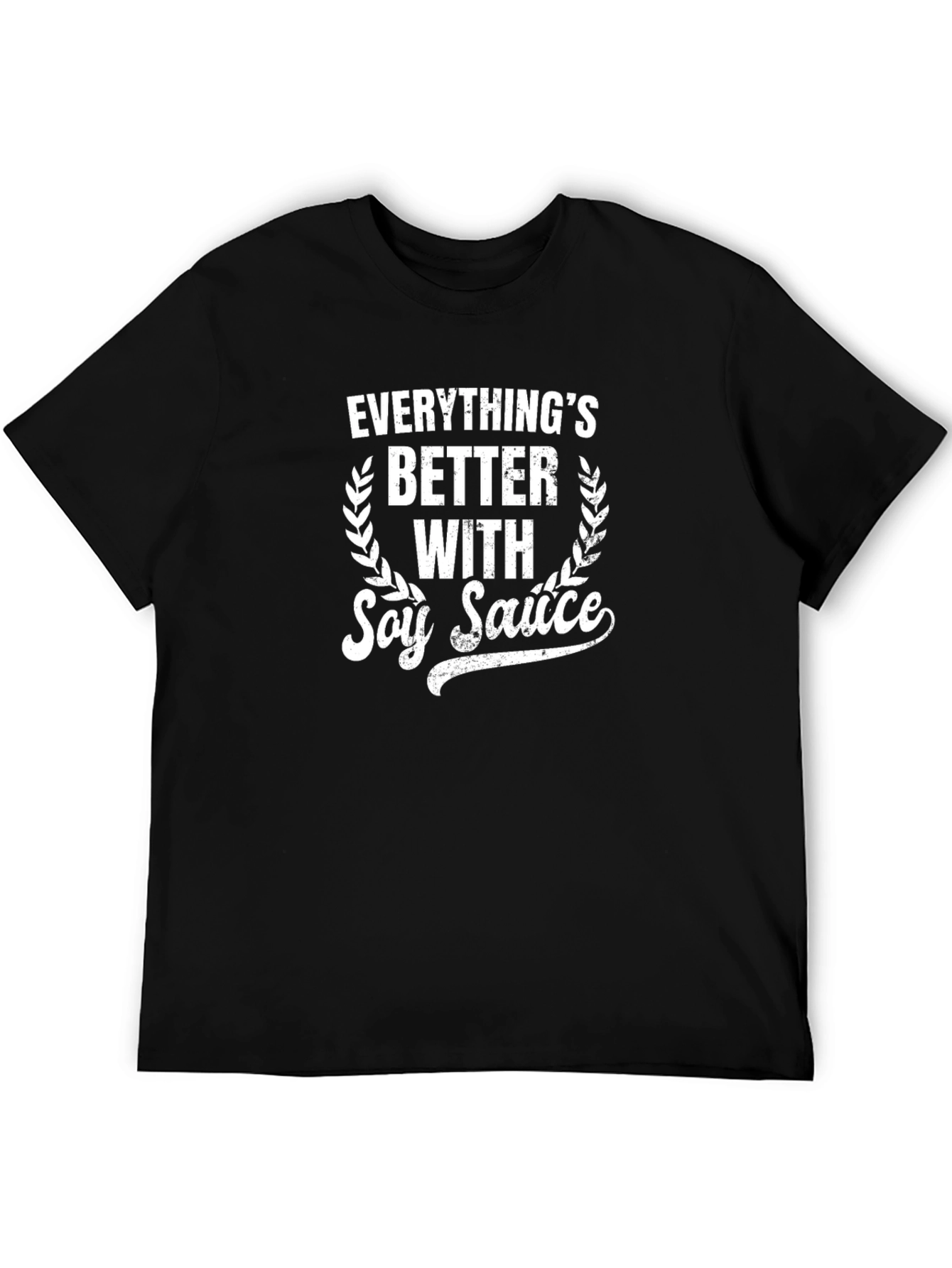 Black Everything's Better With Soy Sauce Black T-Shirt view 5