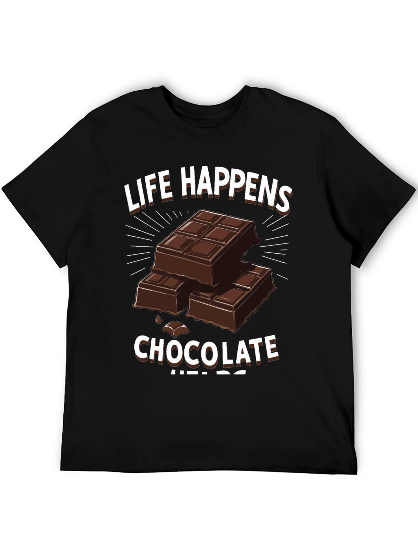 Black Life Happens Chocolate Helps Graphic T-Shirt view 5