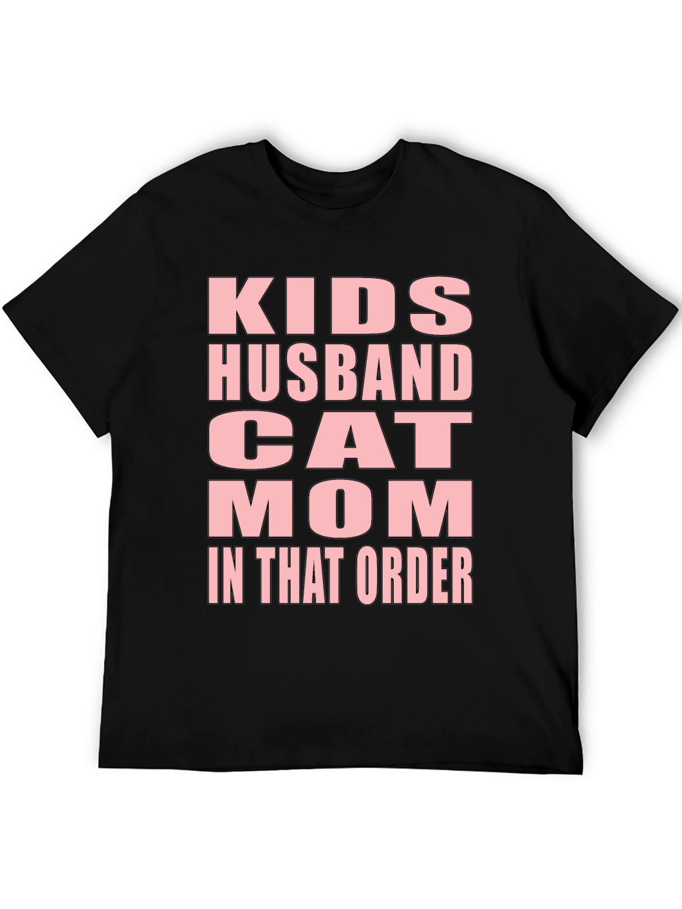 Black Funny "Kids Husband Cat Mom" Black T-Shirt view 5