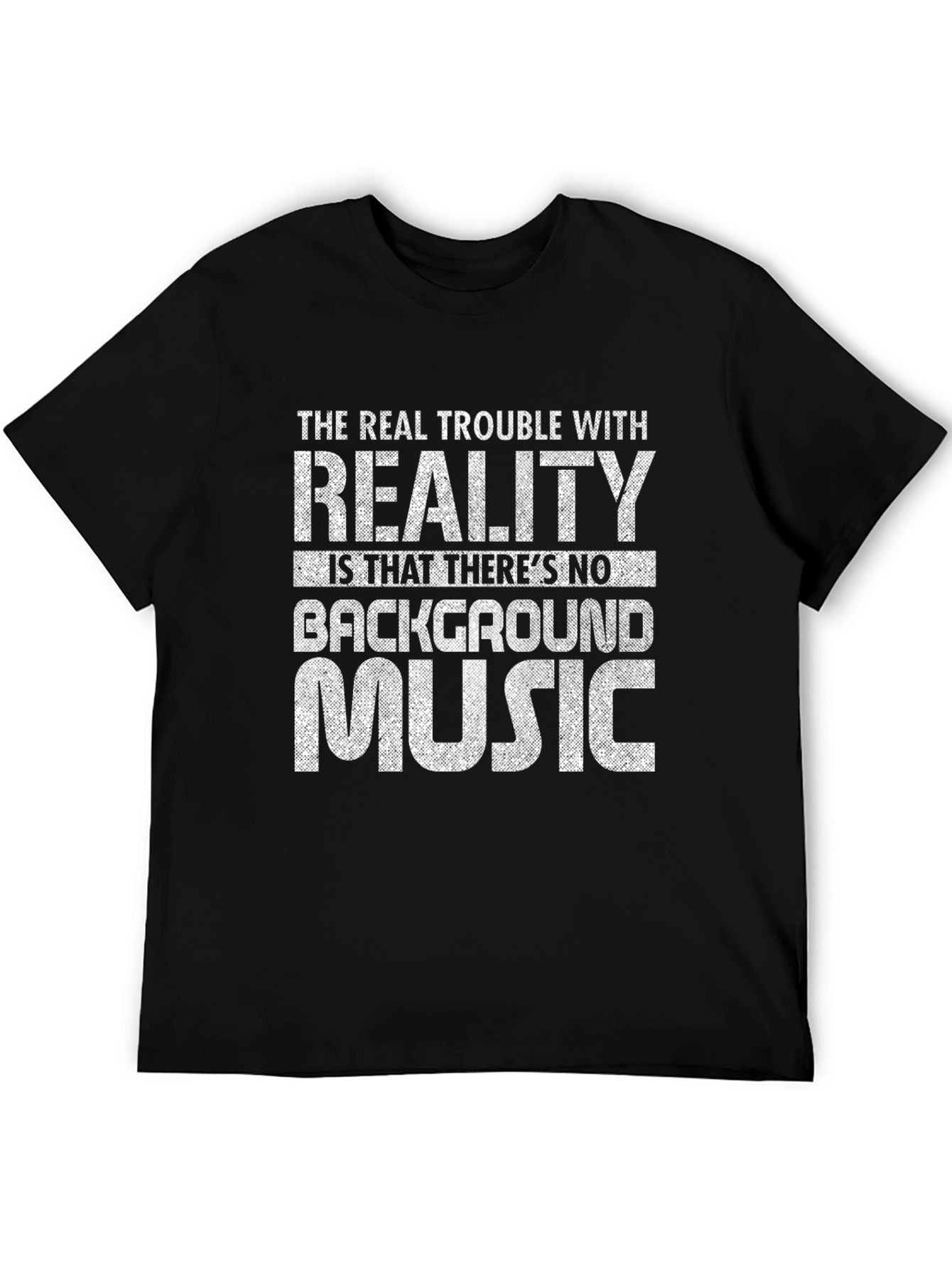 Black Funny Reality Background Music Graphic T-Shirt view 5
