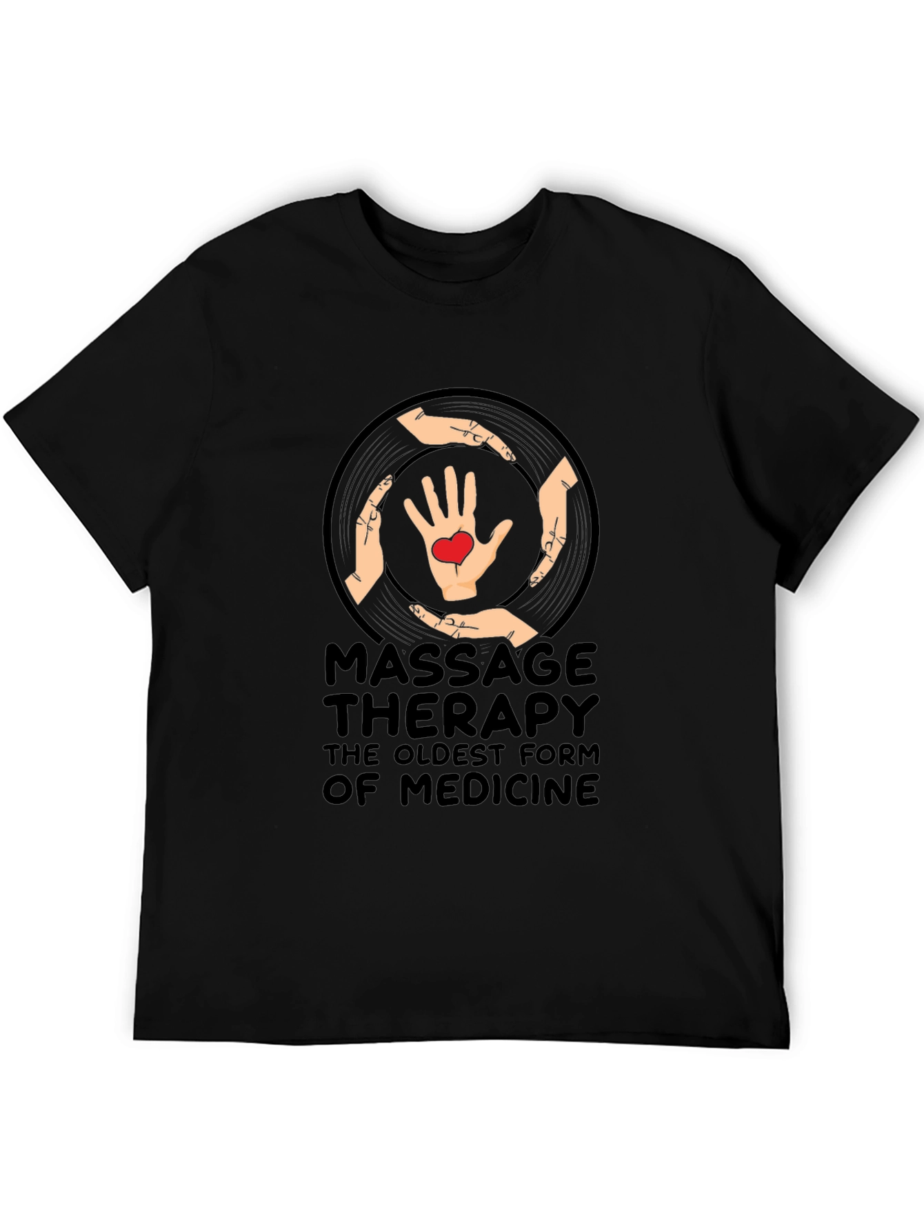 Massage Therapy T-Shirt - Oldest Form of Medicine - 5