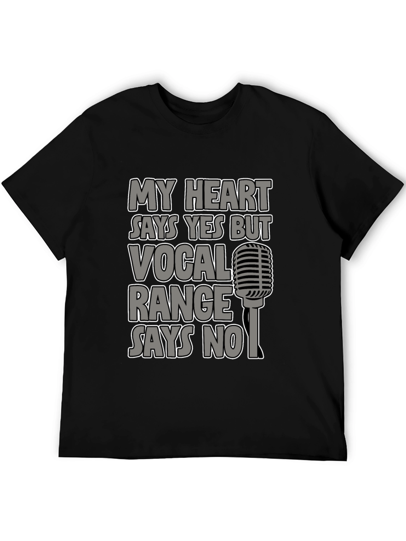Black My Heart Says Yes T-Shirt, Vocal Range Says No view 5