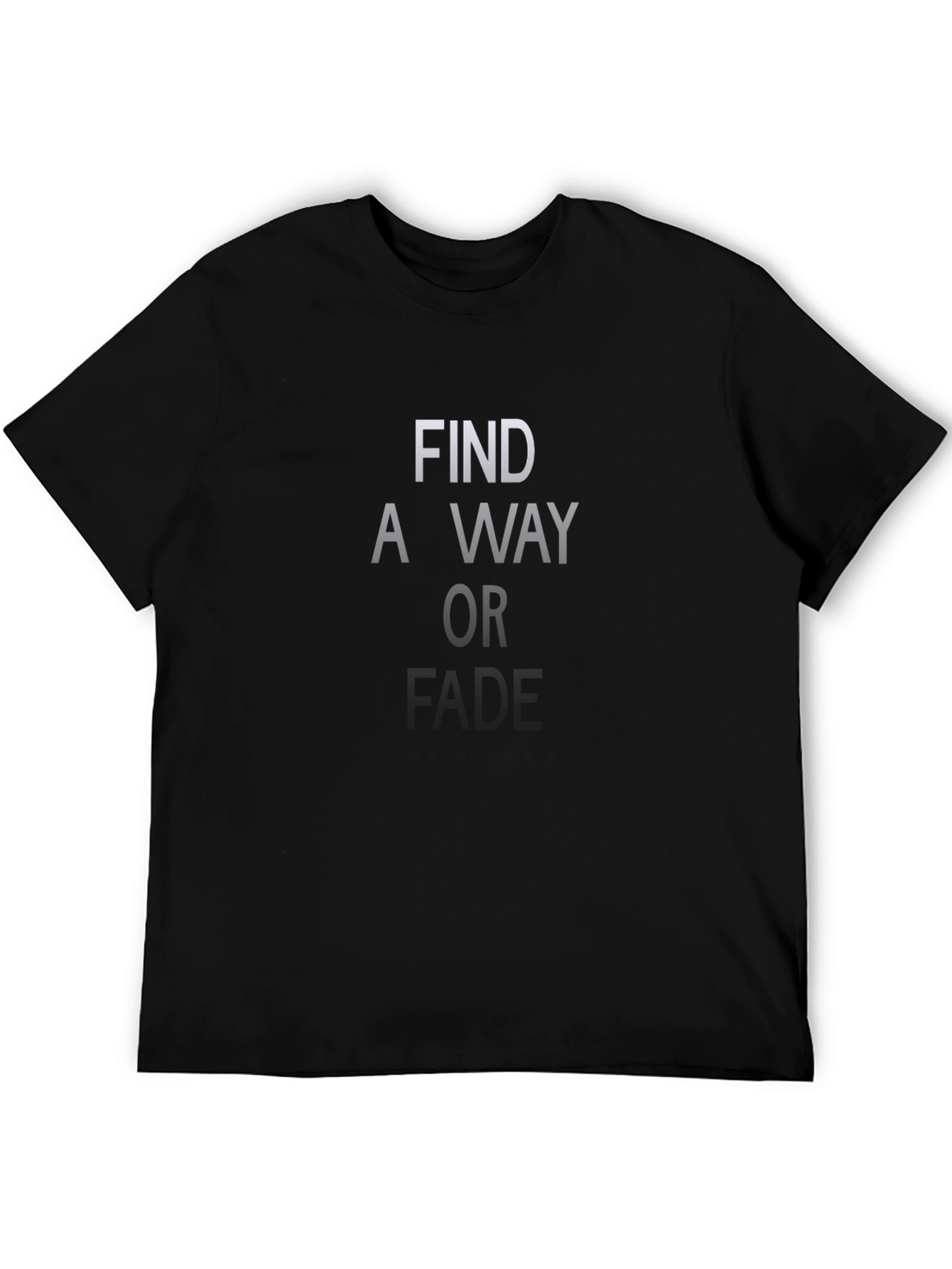 Black Find A Way or Fade Graphic T-Shirt view 5