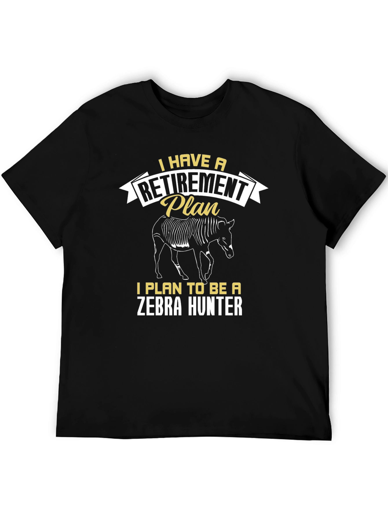 Black Zebra Hunter Retirement Plan T-Shirt view 5