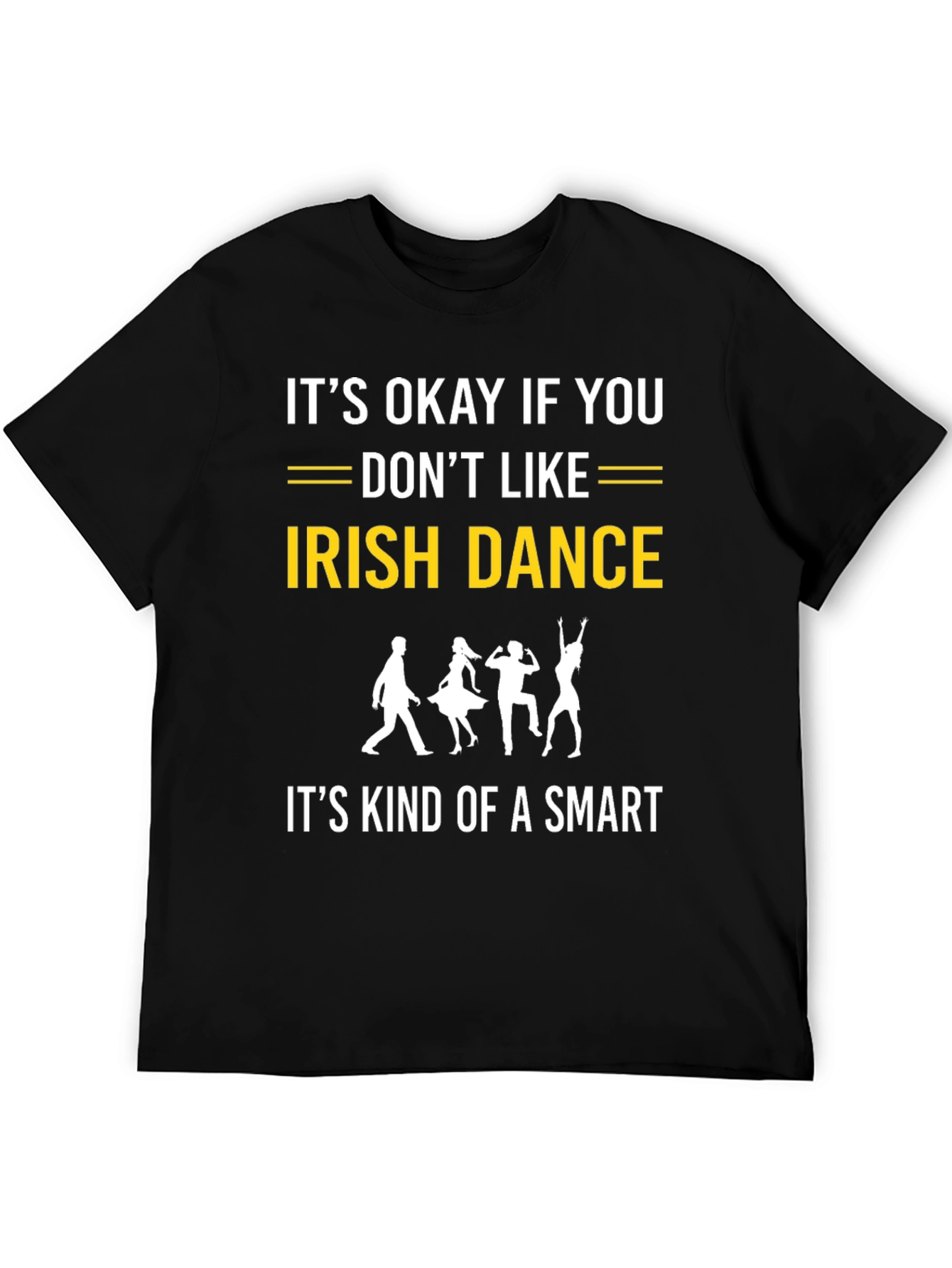 Black Funny Irish Dance T-Shirt: Smart Choice! view 5