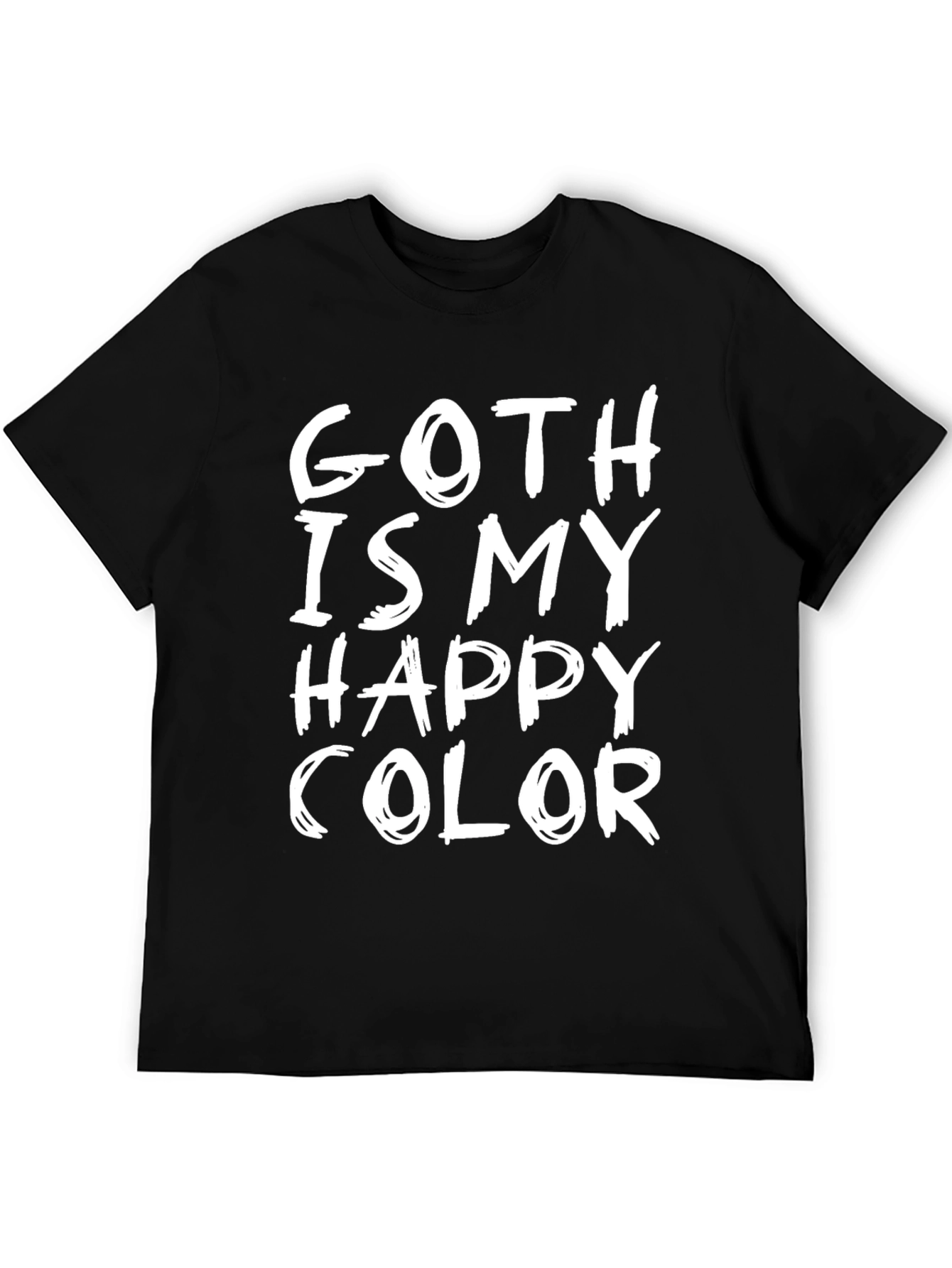 Black Goth Is My Happy Color Black T-Shirt view 5