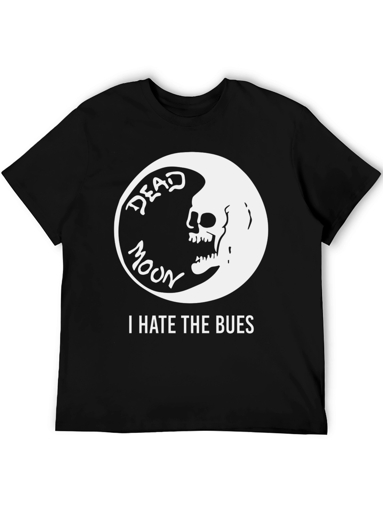 Black Dead Moon T-Shirt - I Hate The Bues view 5