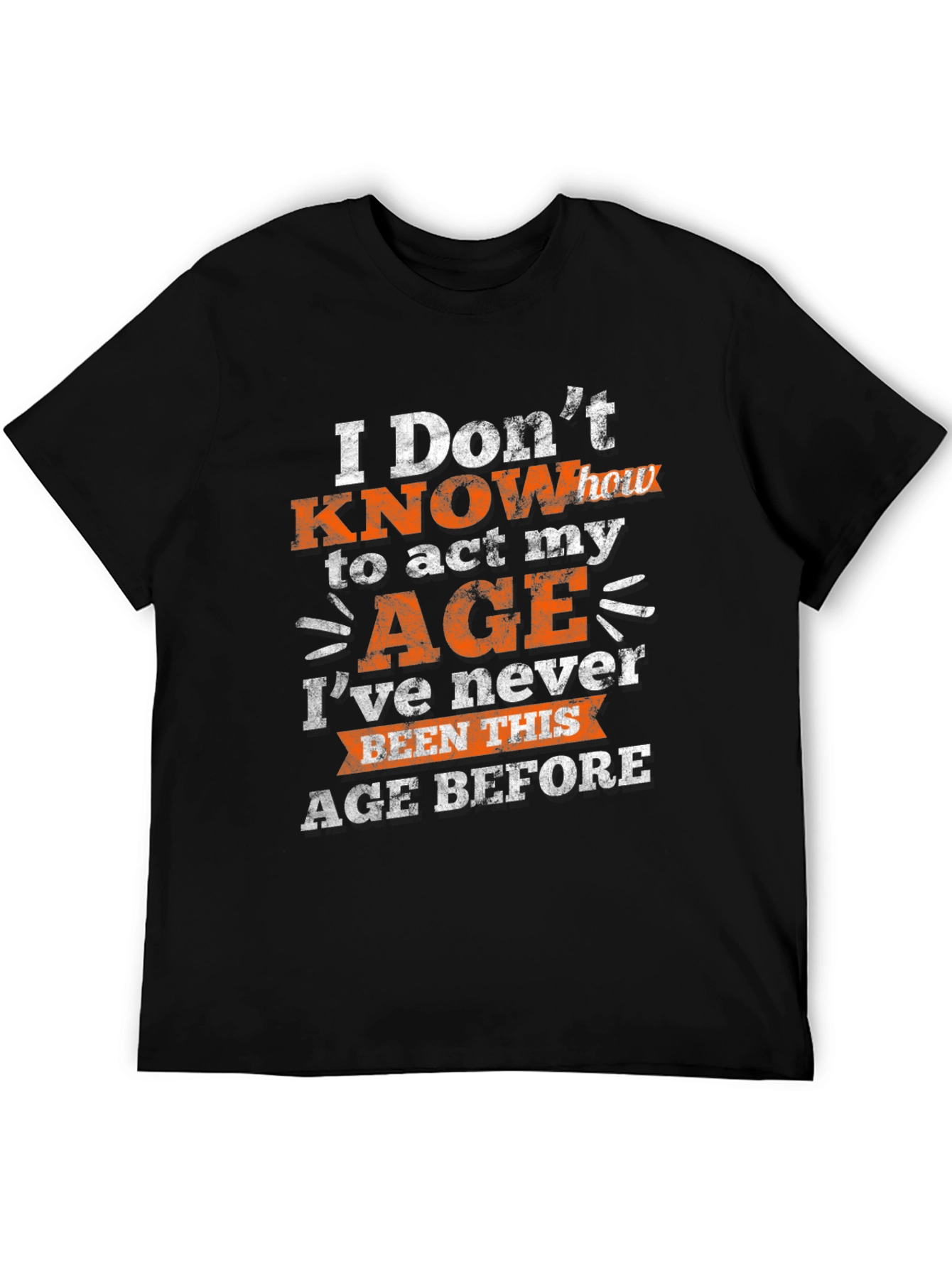 Black Funny Age Humor Graphic T-Shirt view 5