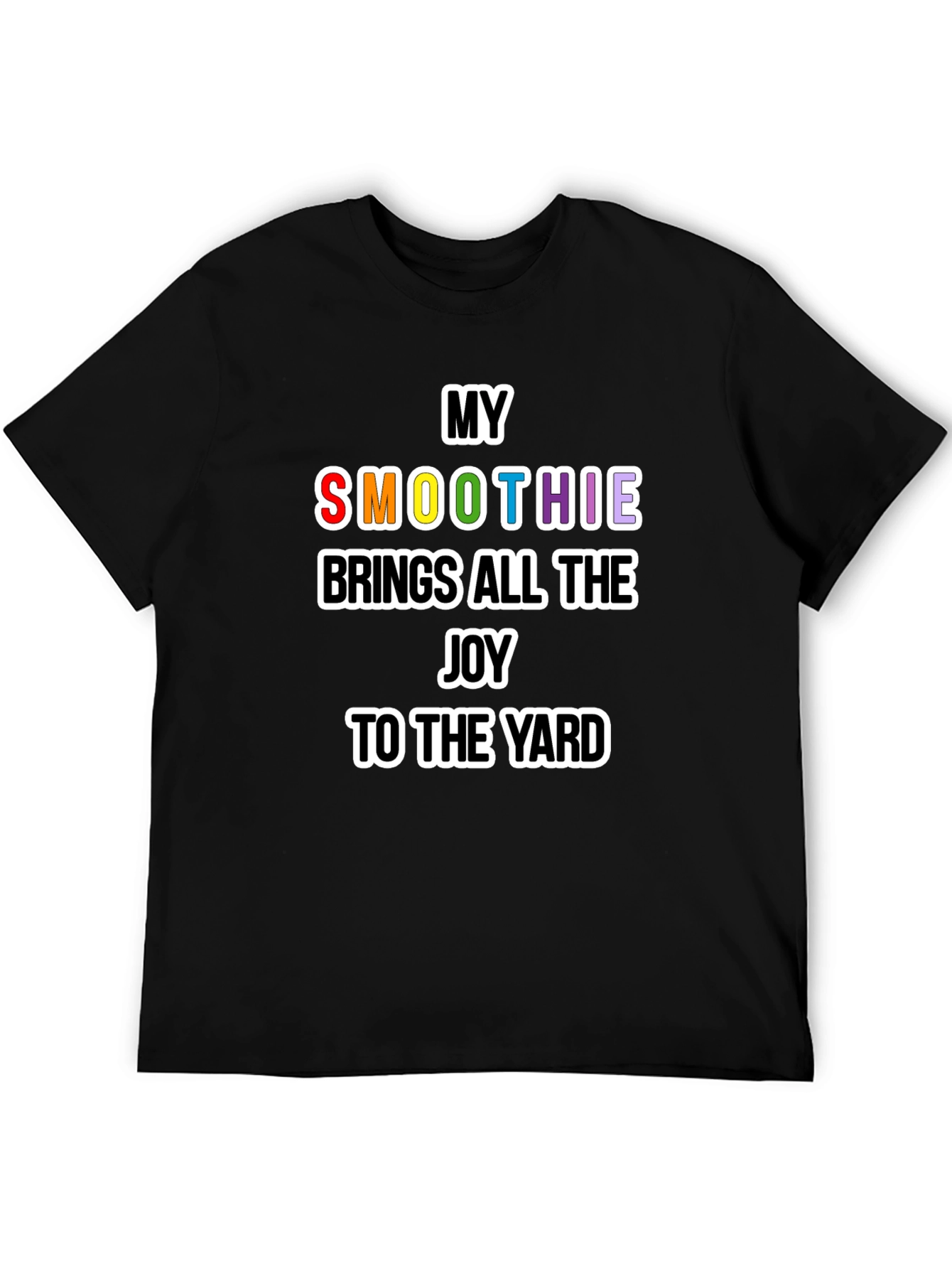 My Smoothie Brings All the Joy T-Shirt - 5