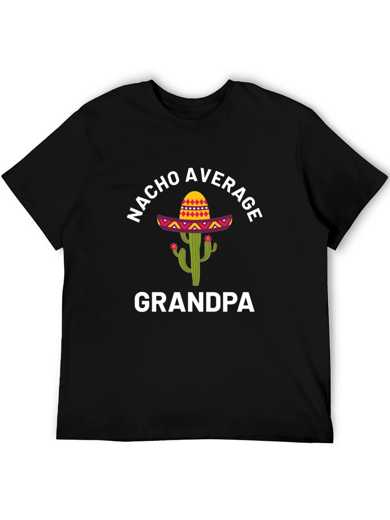 Black Nacho Average Grandpa T-Shirt - Funny Cactus Sombrero Tee view 5