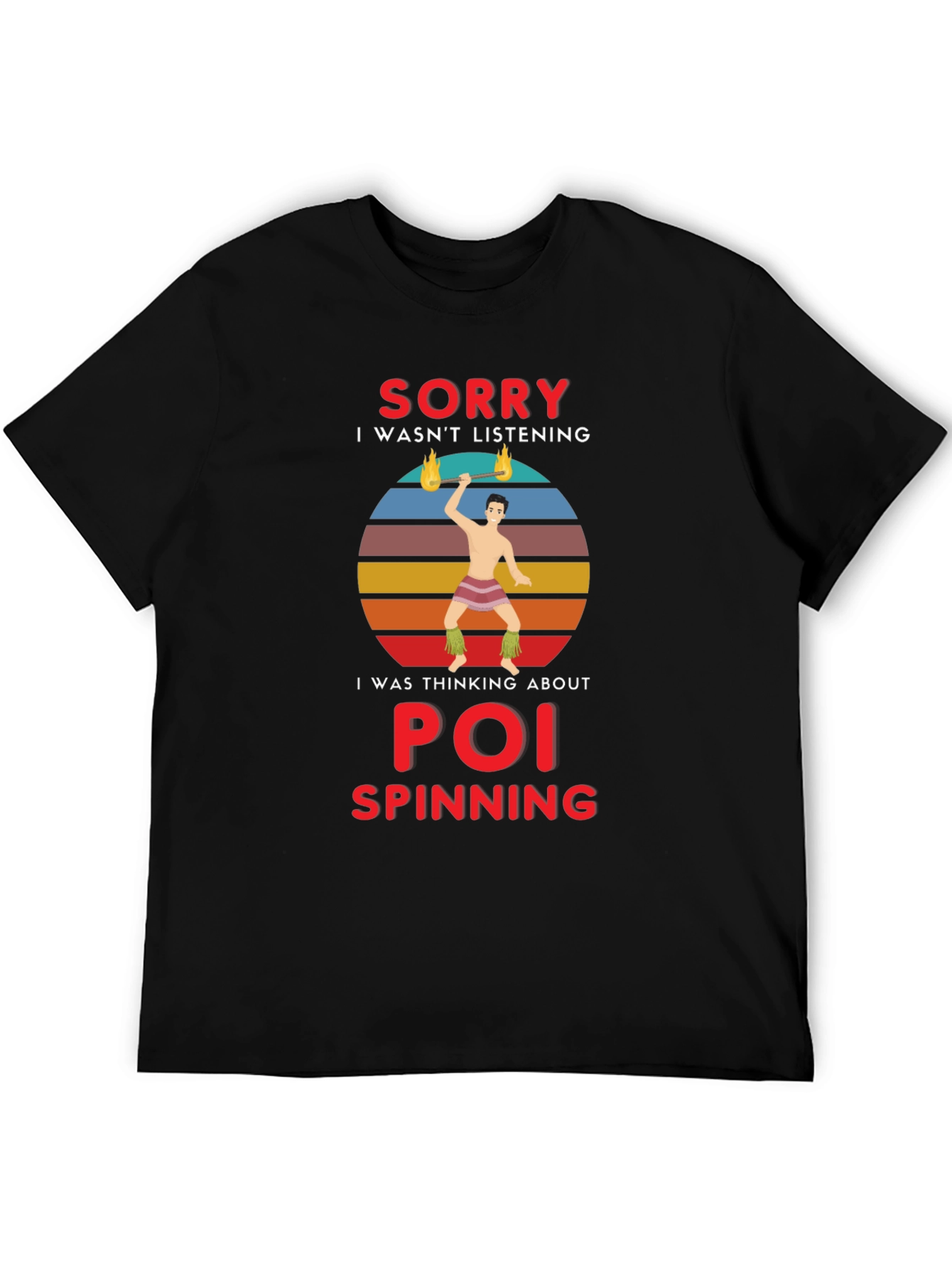 Black Poi Spinning T-Shirt - Sorry I Wasn't Listening view 5
