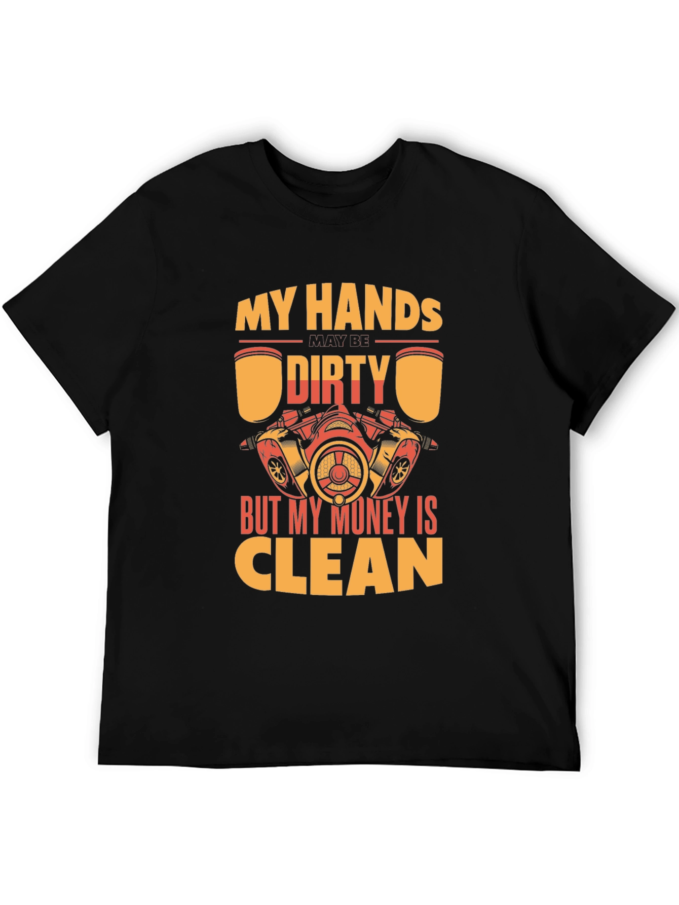 Black My Hands Dirty But My Money Clean T-Shirt view 5