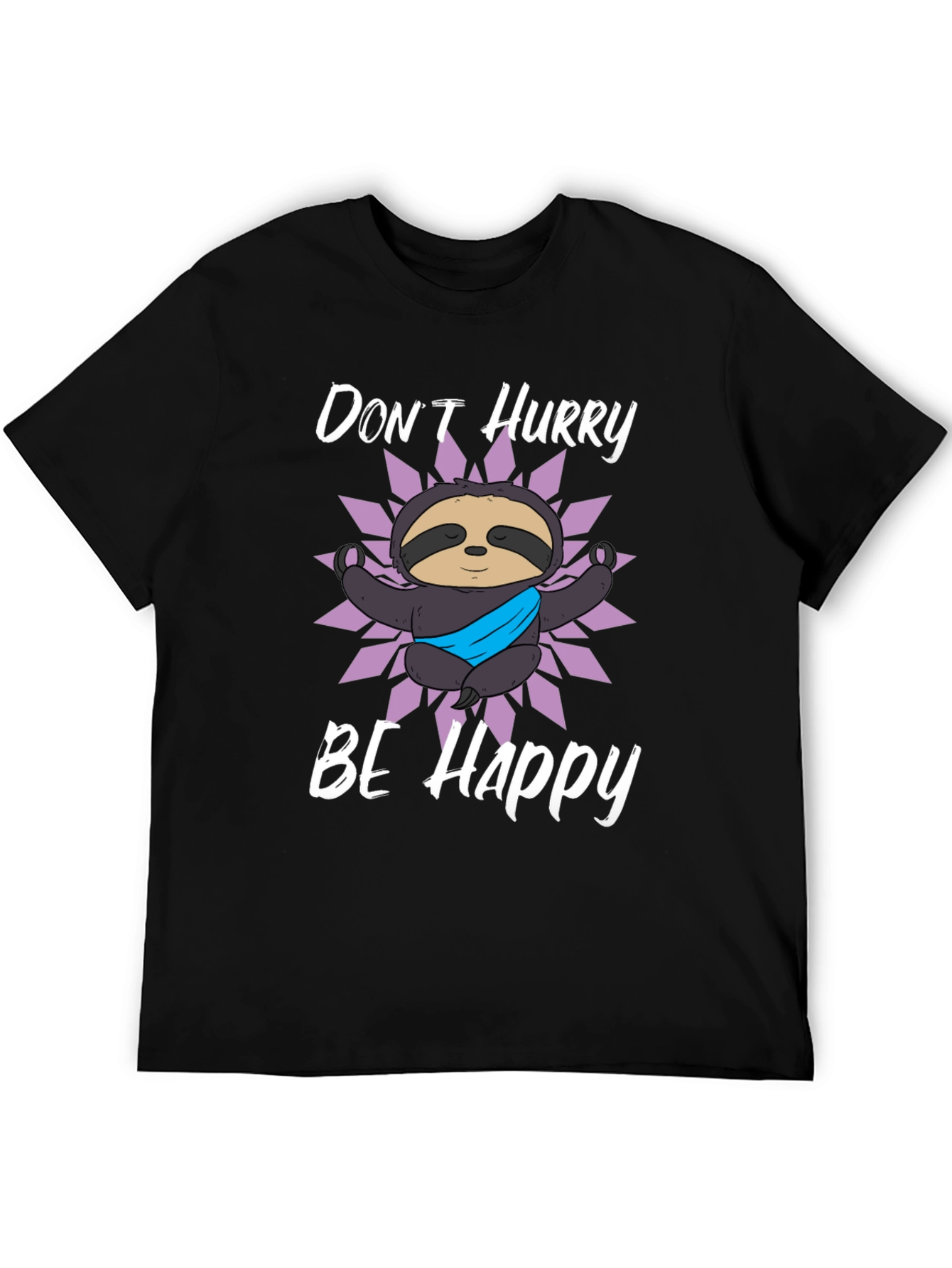 Black Don't Hurry Be Happy Sloth Graphic T-Shirt view 5