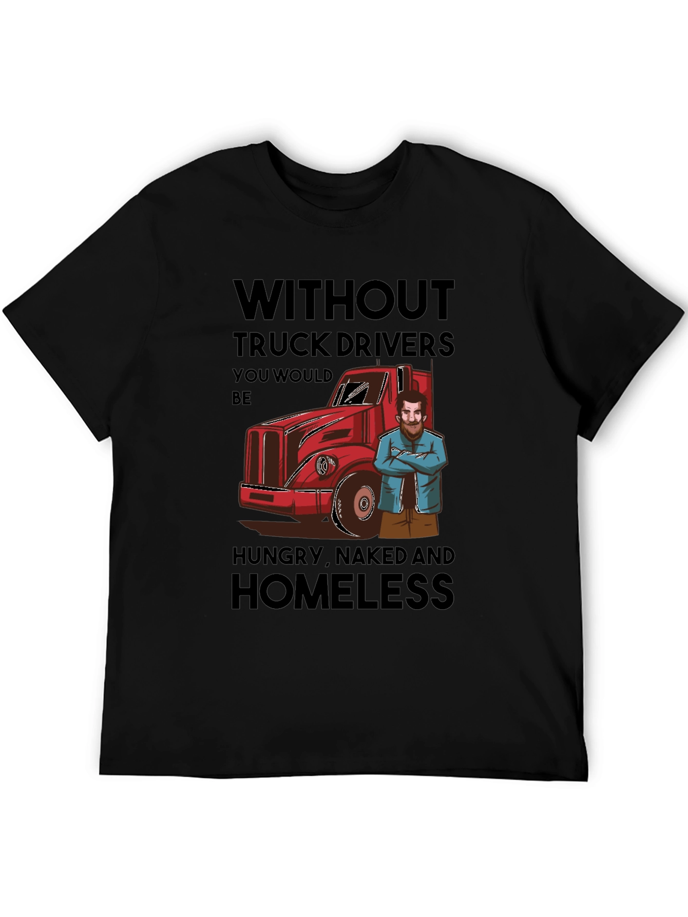 Black Truck Driver Appreciation T-Shirt - Funny Saying view 5