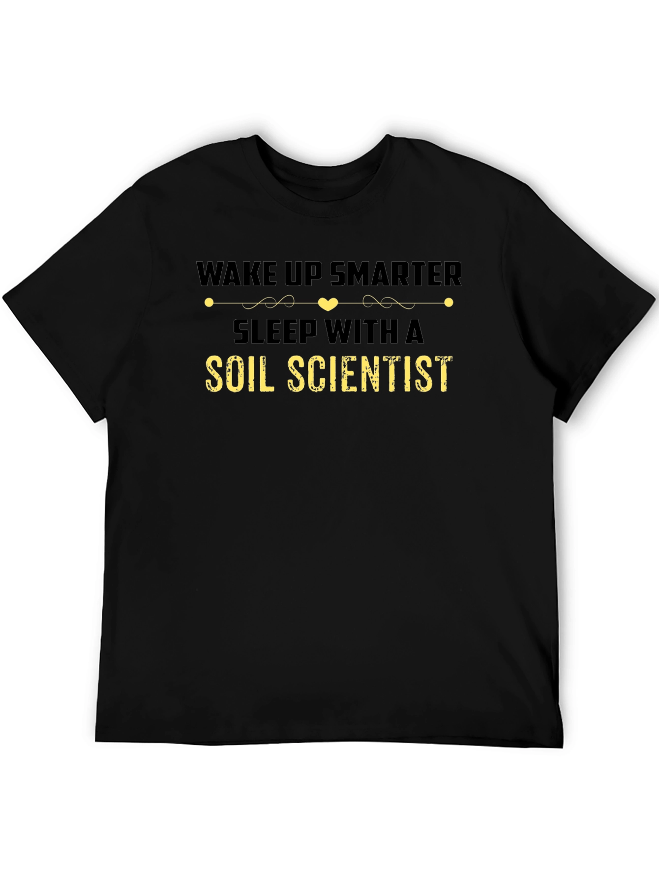 Black Wake Up Smarter Soil Scientist Black T-Shirt view 5