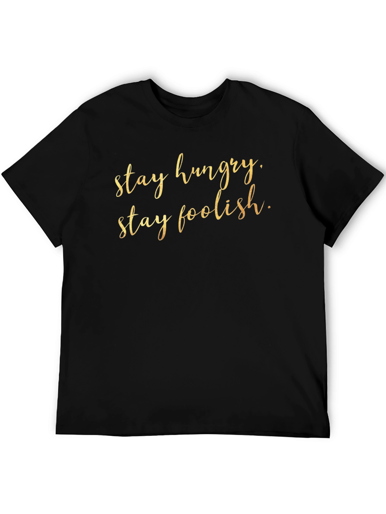 Black Stay Hungry Stay Foolish T-Shirt - Stylish Graphic Tee view 5