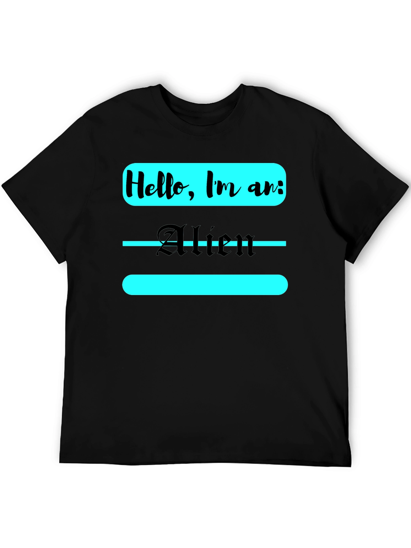 Black Hello, I'm an Alien T-Shirt view 5