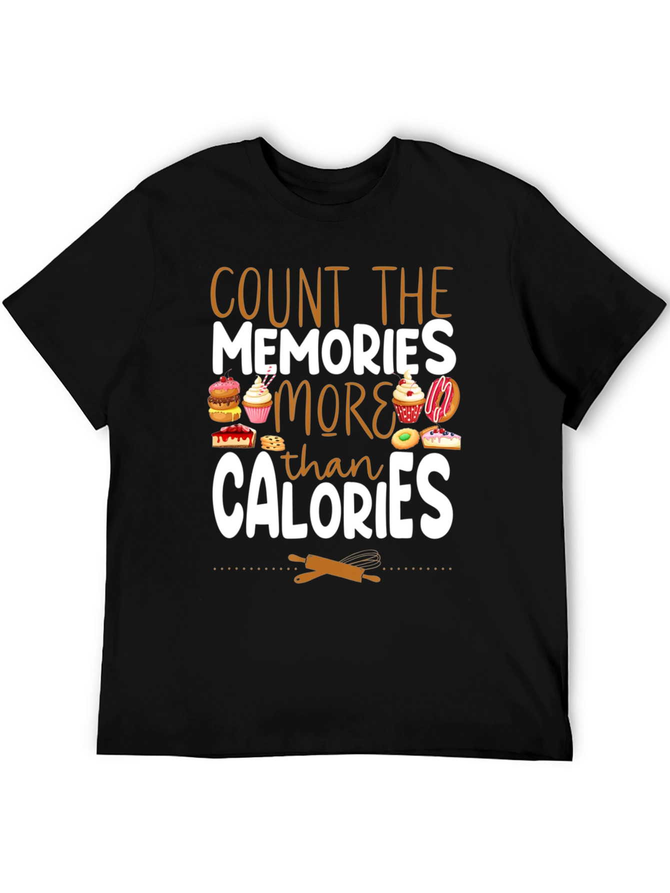 Black Count Memories Not Calories T-Shirt view 5