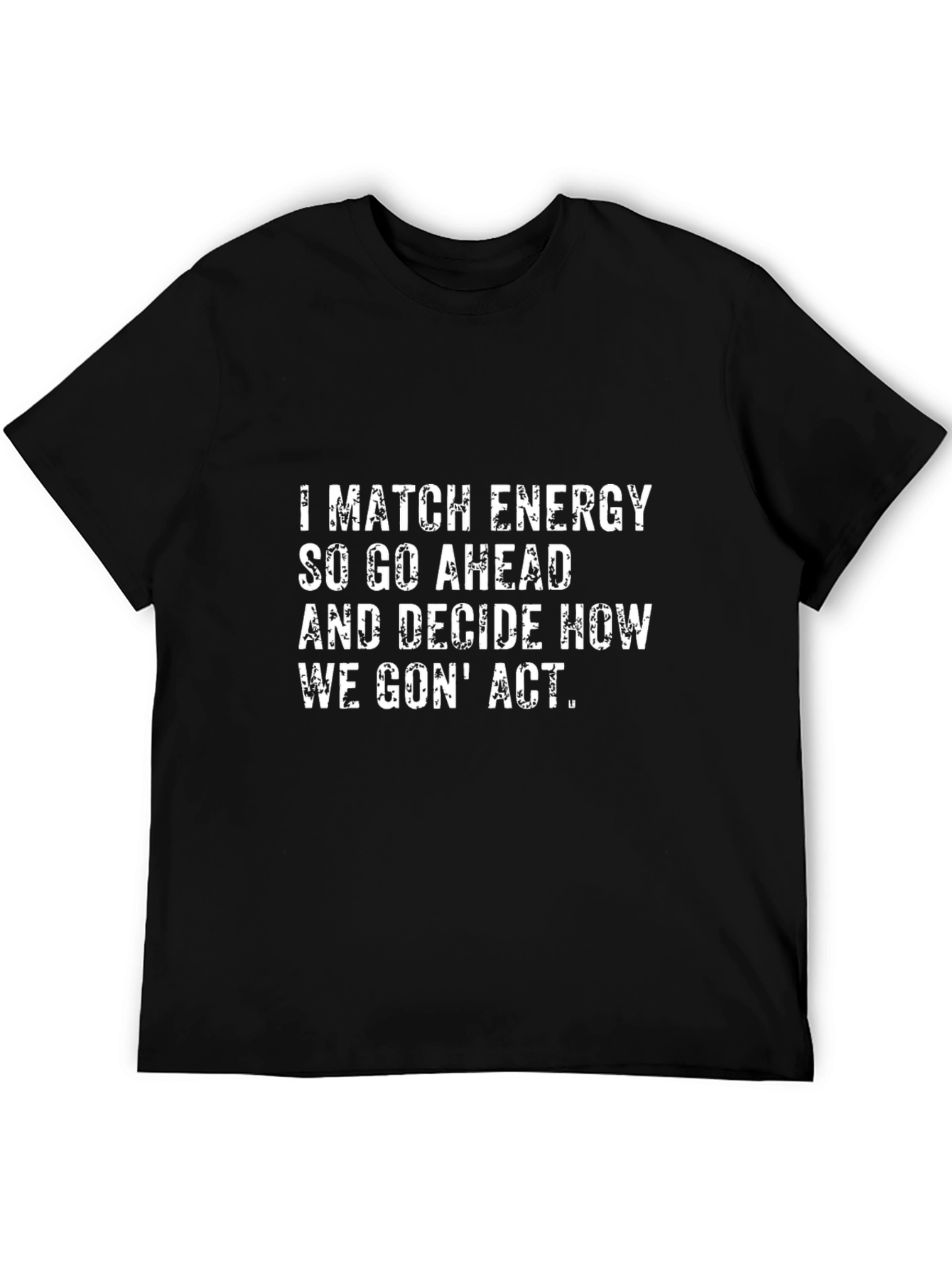 Black I Match Energy Graphic T-Shirt - Black Crew Neck Tee view 5