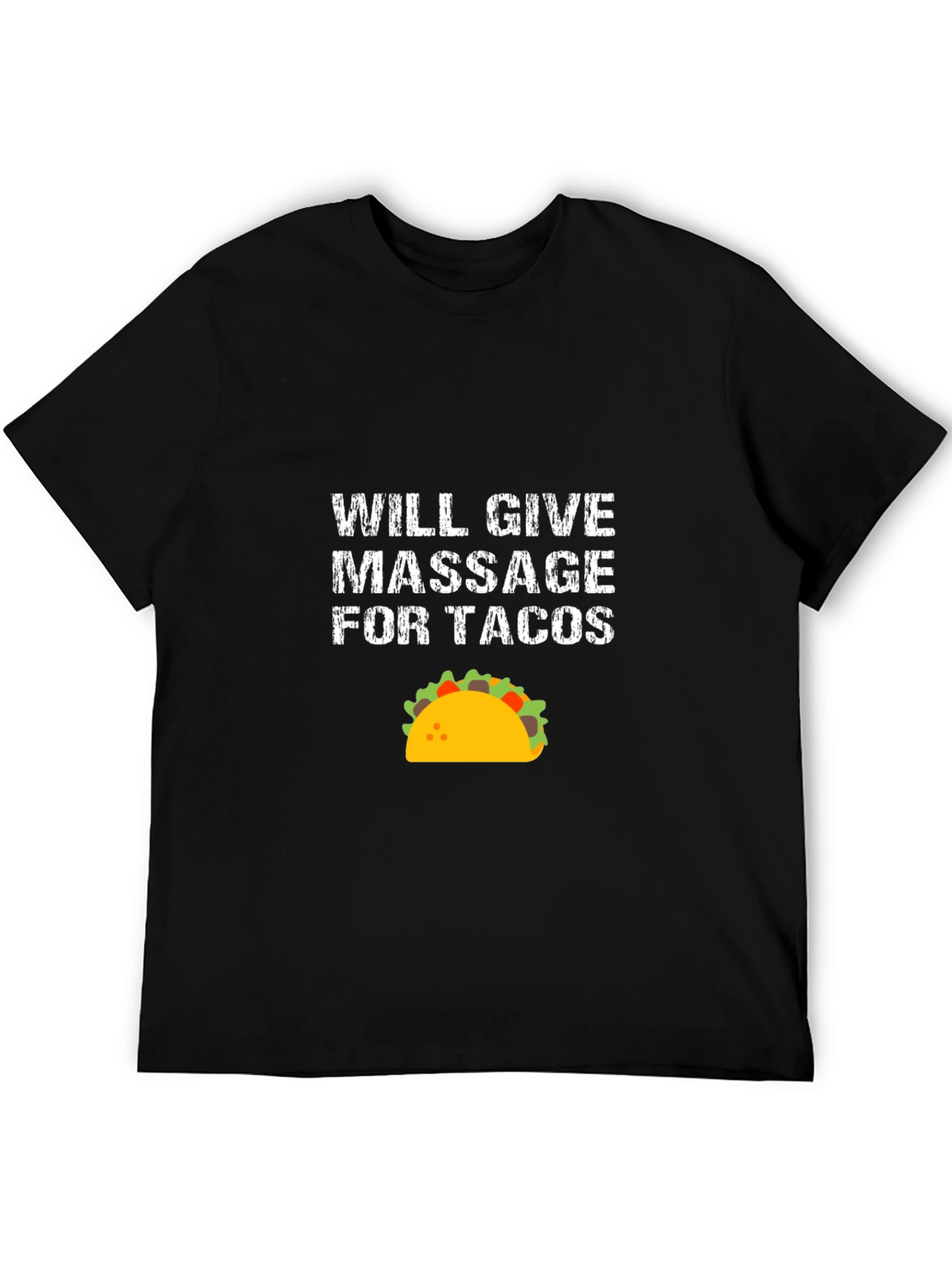 Black Will Give Massage For Tacos Funny T-Shirt view 5