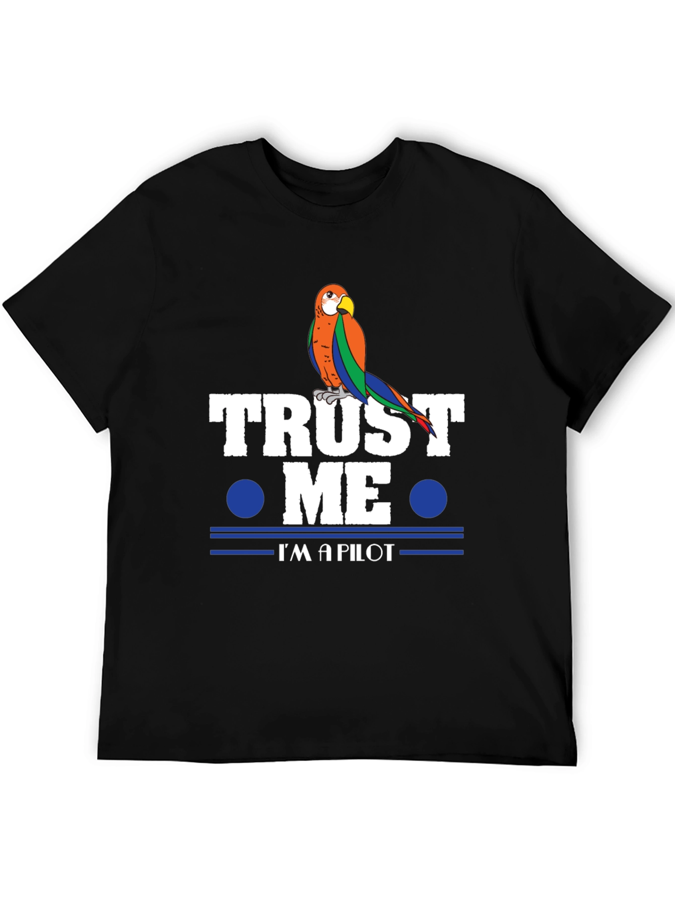 Black Trust Me, I'm A Pilot Parrot T-Shirt view 5