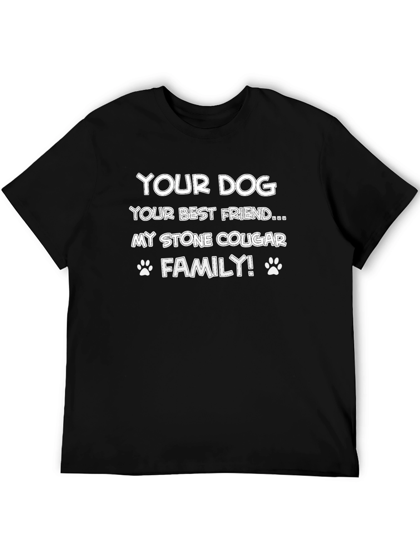 Black Your Dog, My Stone Cougar Family Black T-Shirt view 5