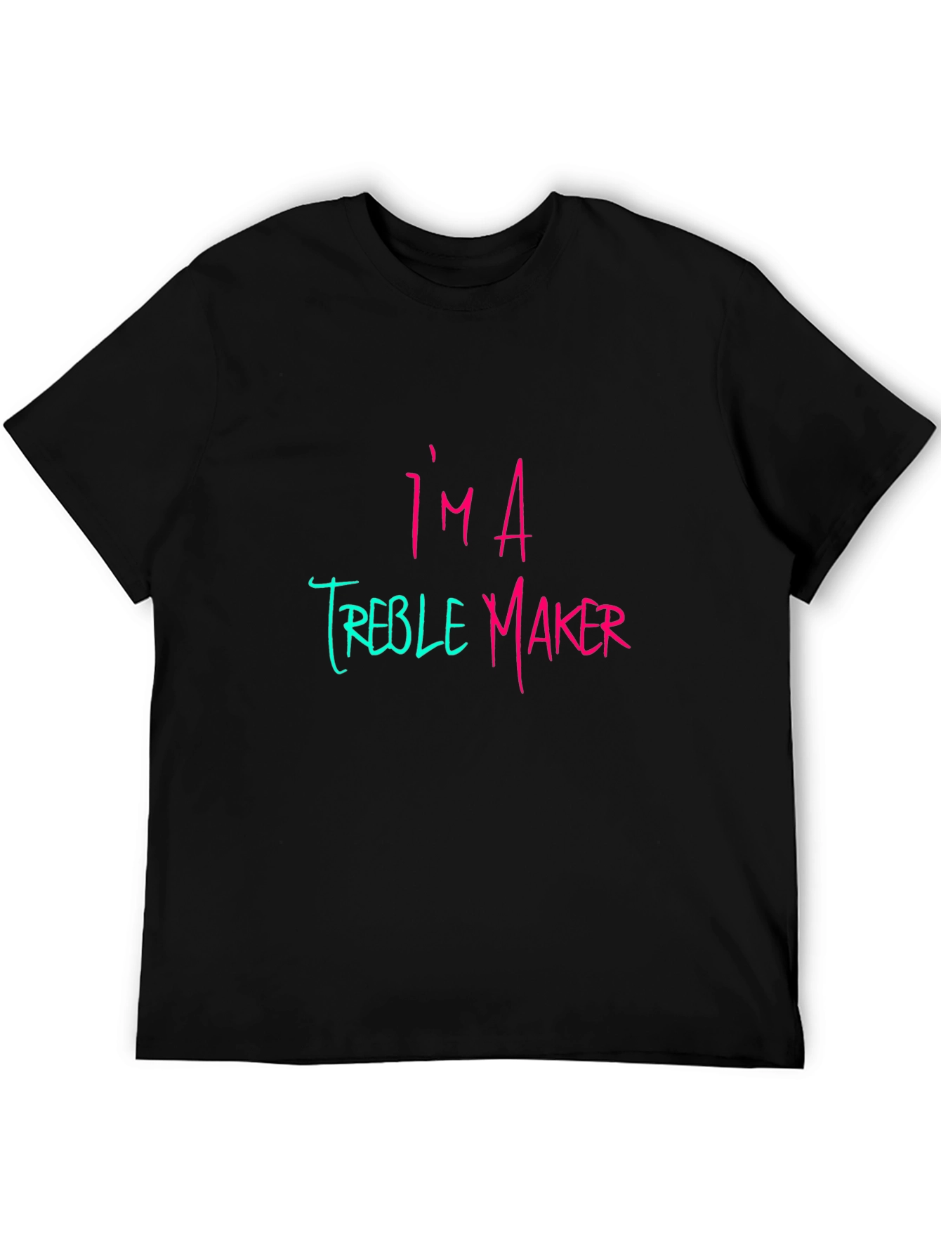 Black I'm A Treble Maker Graphic Tee - Funny Music T-Shirt view 5