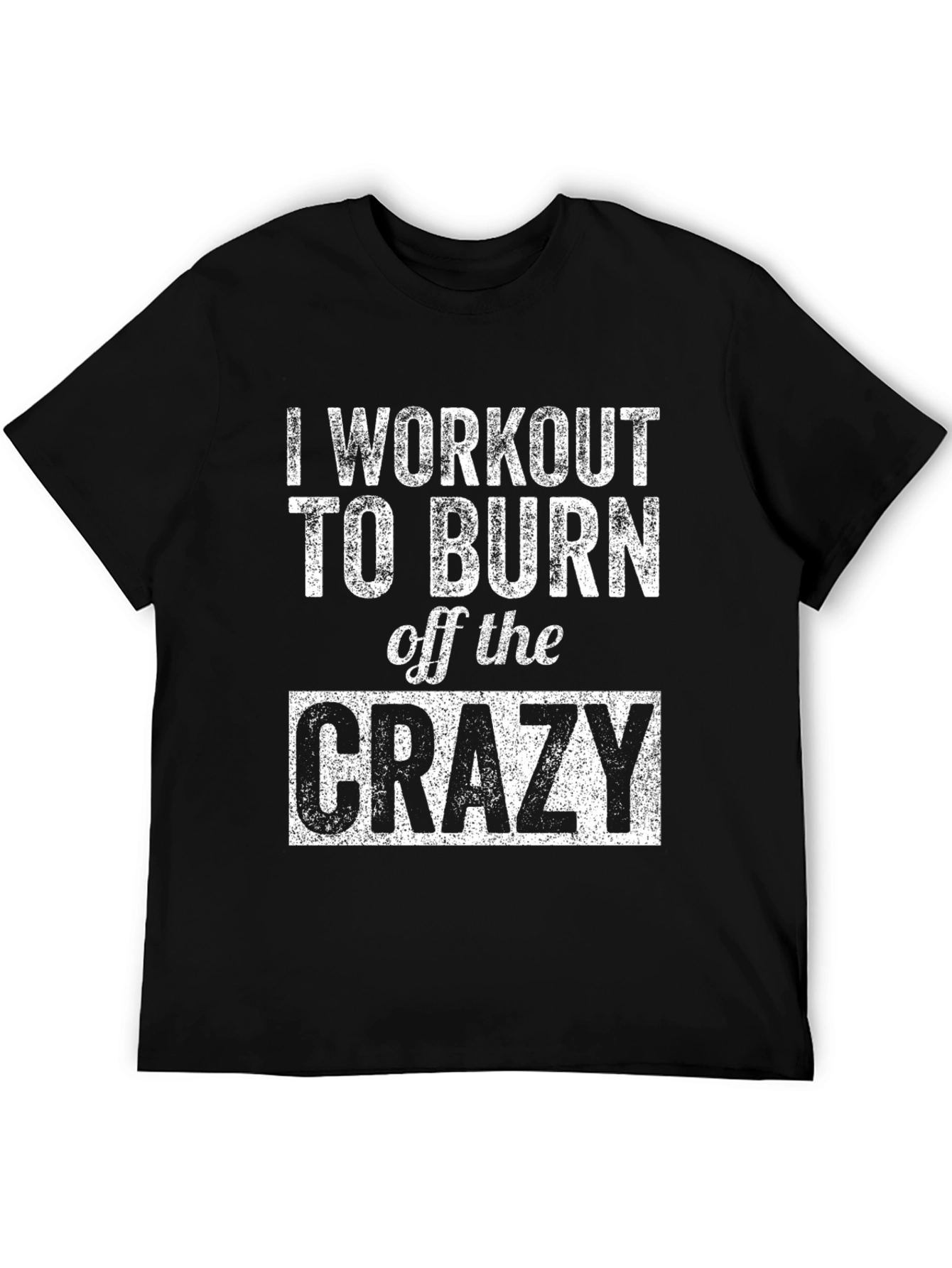 Black Workout to Burn Off Crazy Graphic Tee - Black view 5