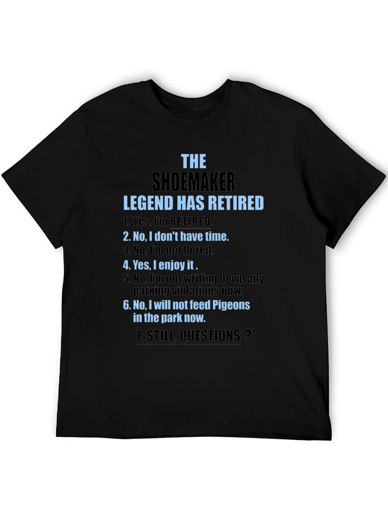 Black Retired Shoemaker Legend T-Shirt view 5