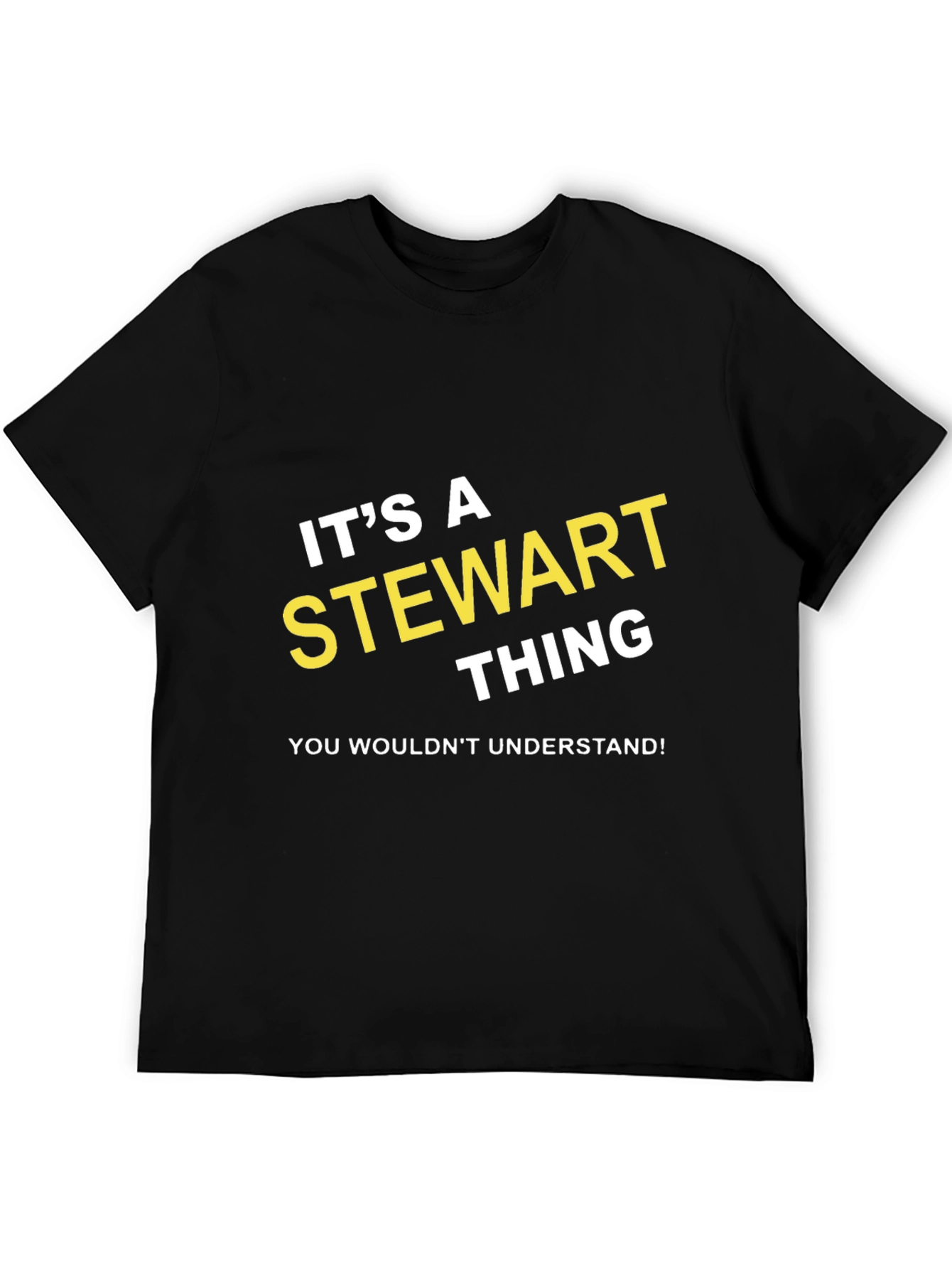 Black It's a Stewart Thing - Novelty T-Shirt view 5
