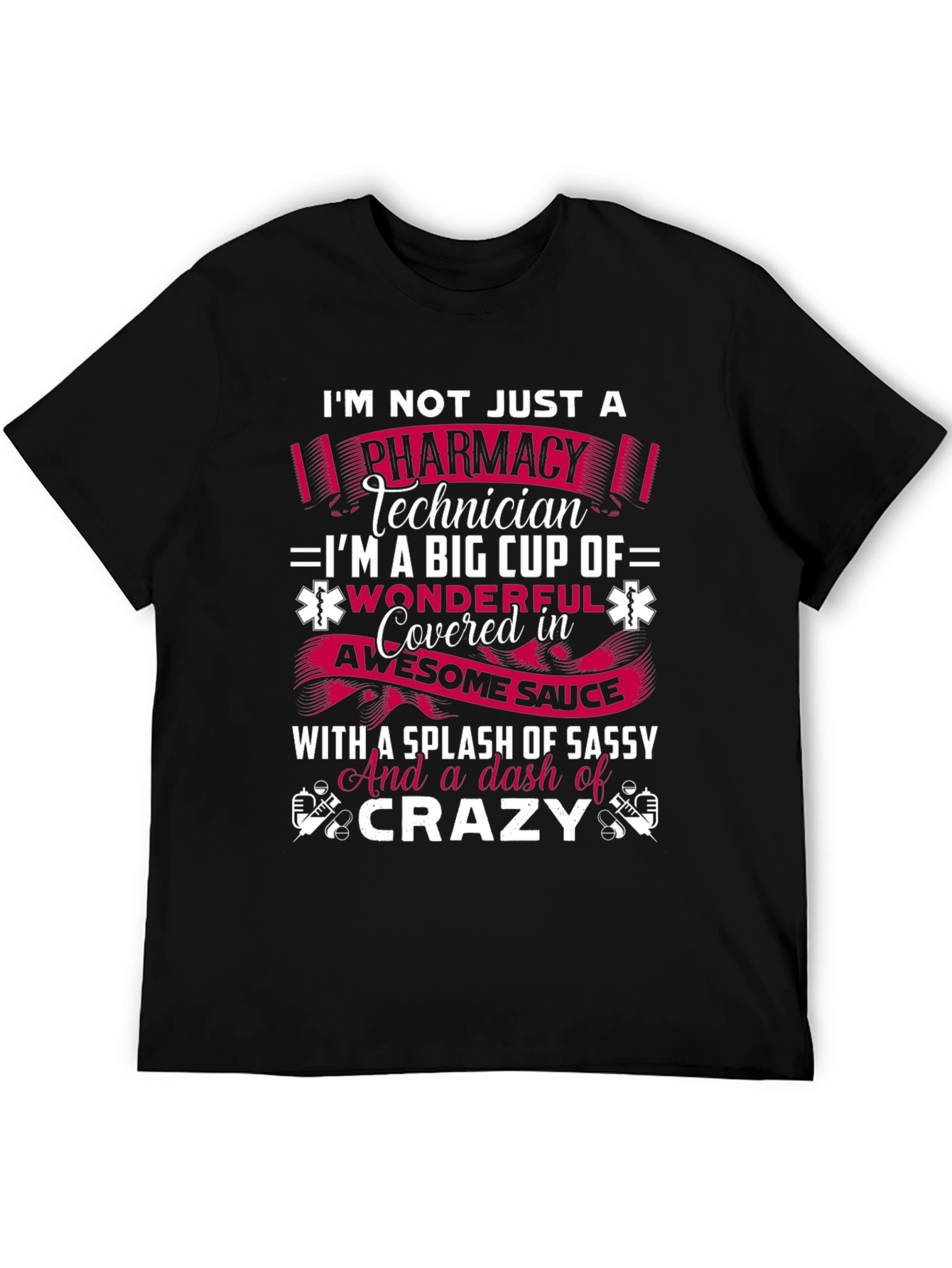 Black Pharmacy Technician Sassy Crazy Graphic Tee view 5