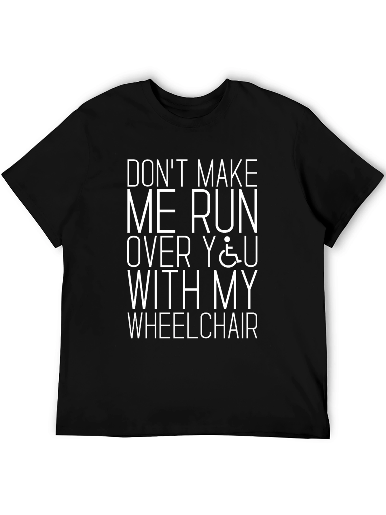 Black Don't Make Me Run You Over Graphic T-Shirt view 5