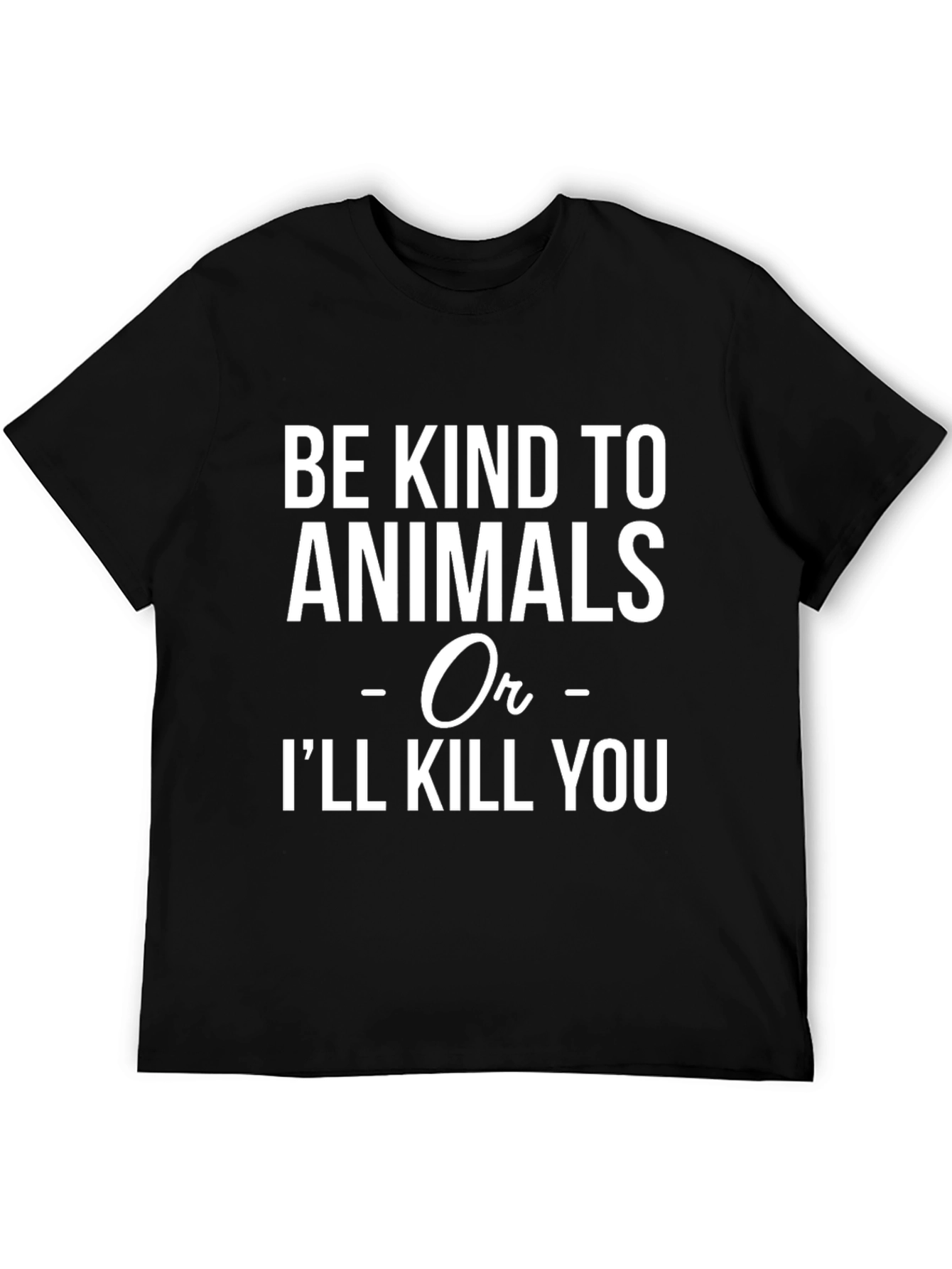 Black Be Kind to Animals T-Shirt - Sarcastic Animal Lover Tee view 5