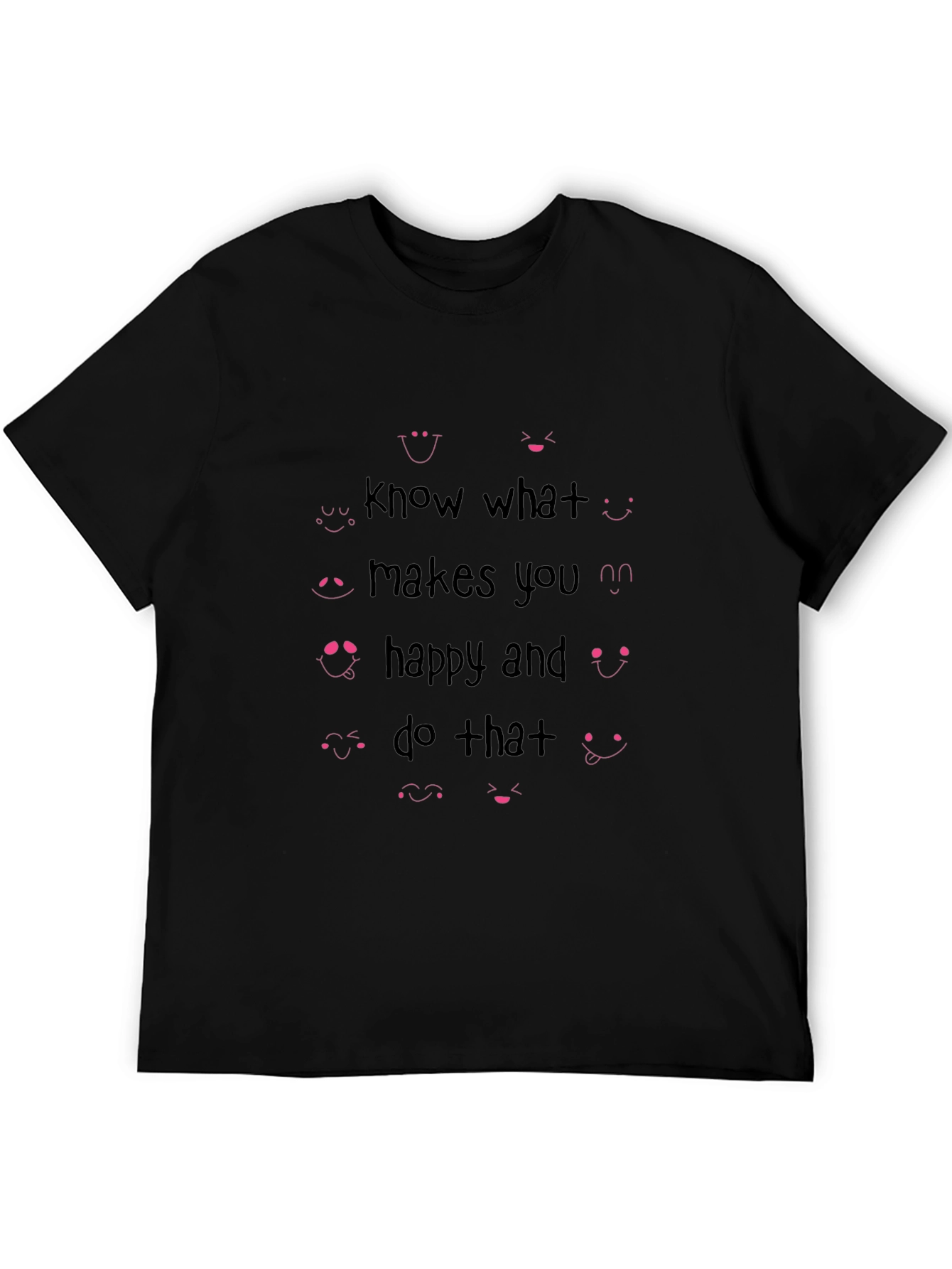Black Know What Makes You Happy Graphic Tee - Black view 5