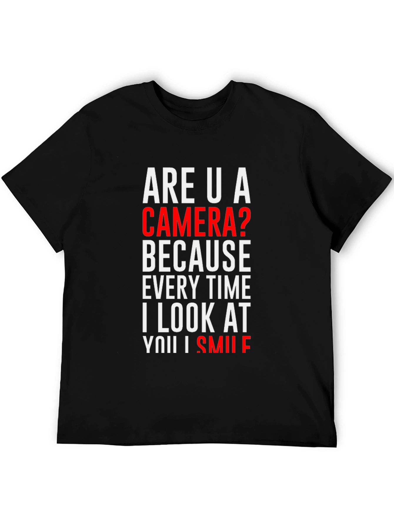 Black Are U a Camera? Novelty Graphic T-Shirt view 5