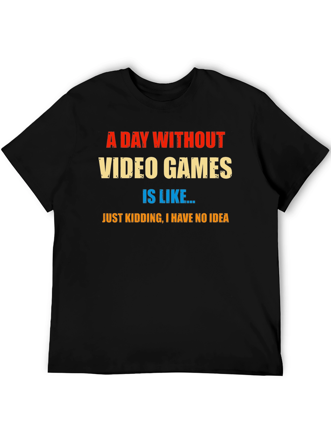 Black Video Game Humor T-Shirt - A Day Without Games view 5
