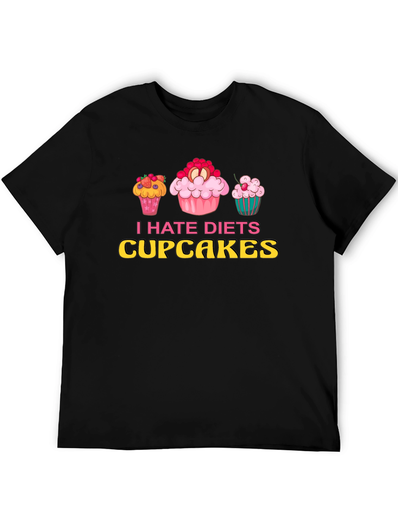 Black I Hate Diets Cupcakes Graphic T-Shirt view 5