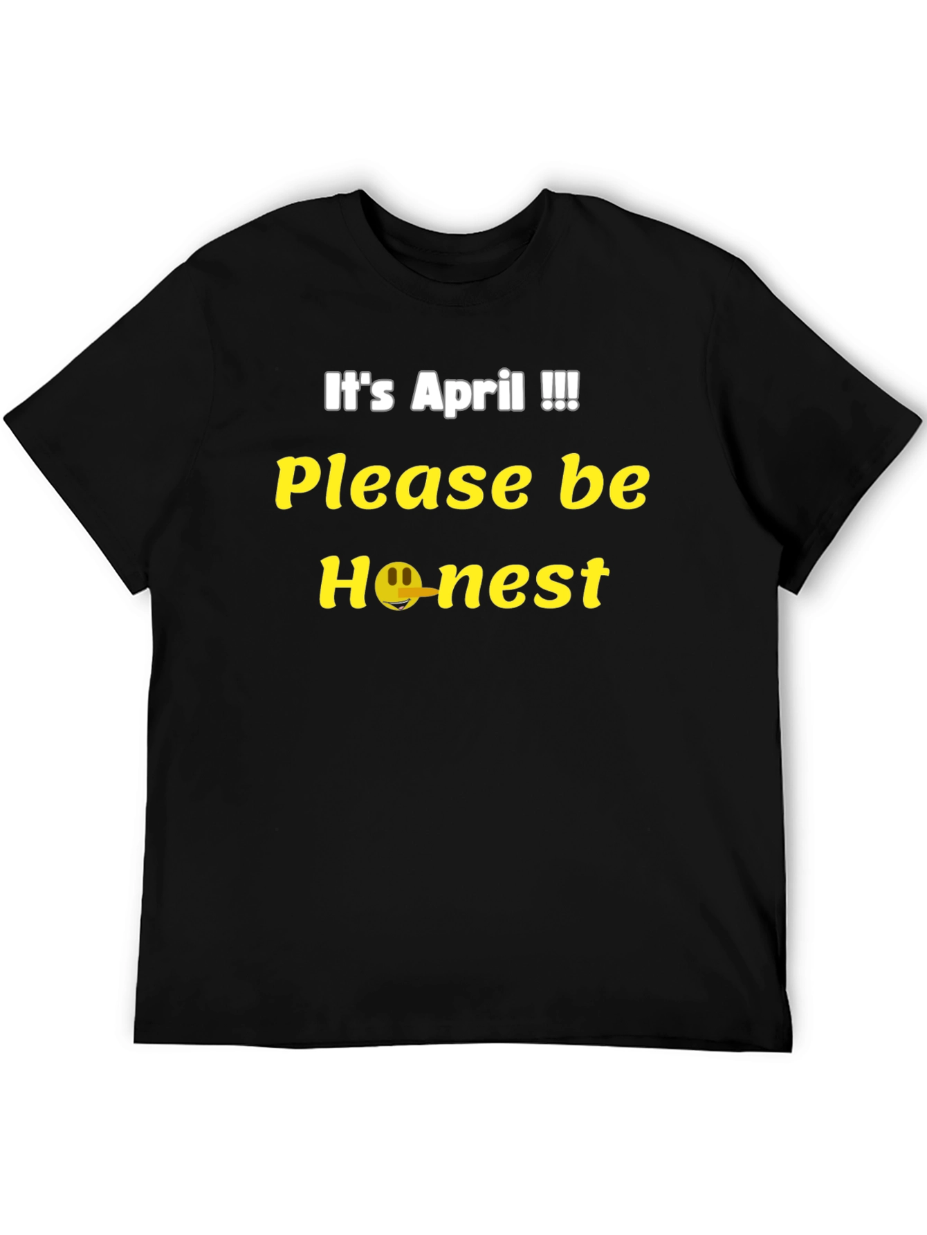 Black It's April Be Honest Funny T-Shirt view 5