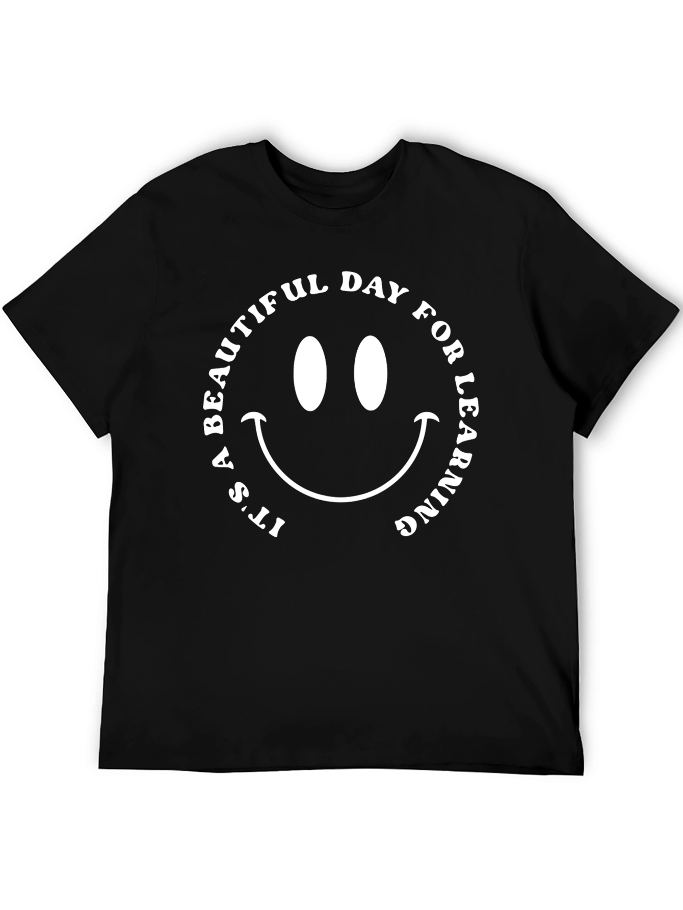Black It's A Beautiful Day For Learning T-Shirt view 5