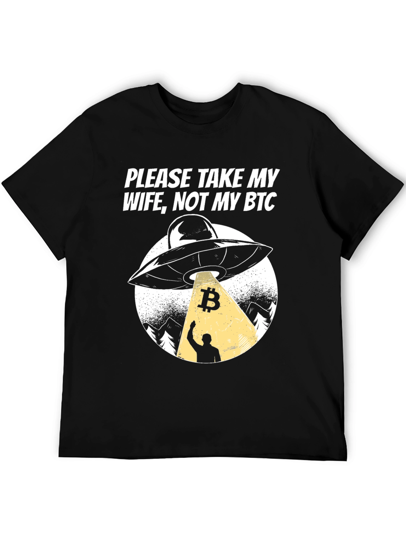 Black Take My Wife, Not My BTC UFO Graphic T-Shirt view 5